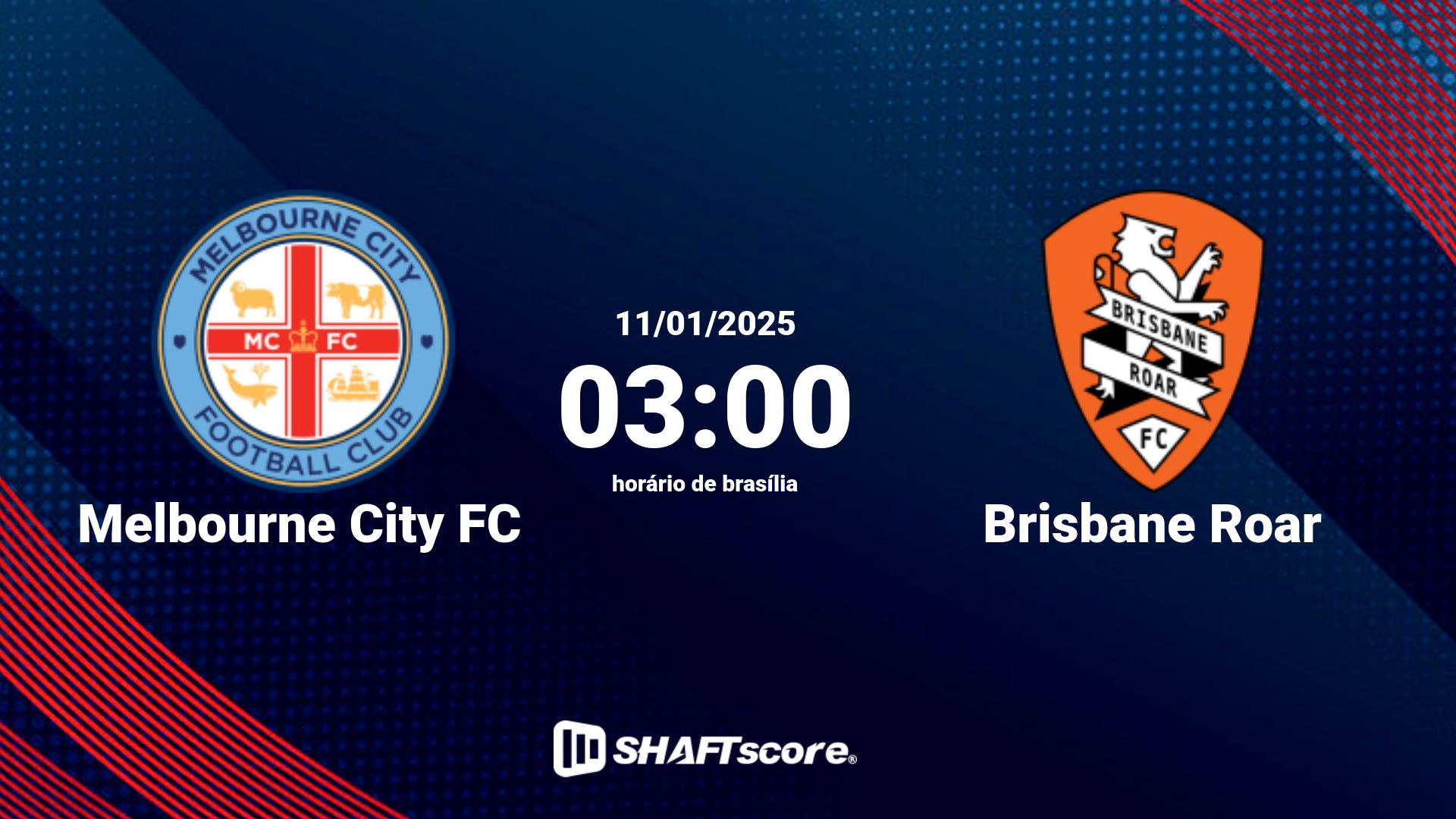 Estatísticas do jogo Melbourne City FC vs Brisbane Roar 11.01 03:00