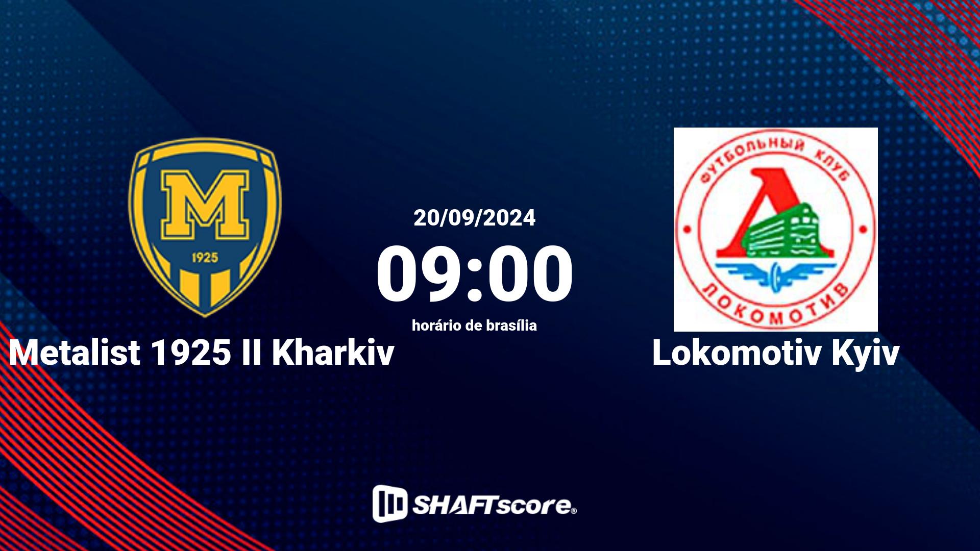 Estatísticas do jogo Metalist 1925 II Kharkiv vs Lokomotiv Kyiv 20.09 09:00