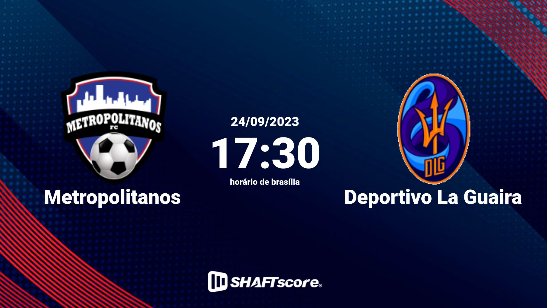 Estatísticas do jogo Metropolitanos vs Deportivo La Guaira 24.09 17:30