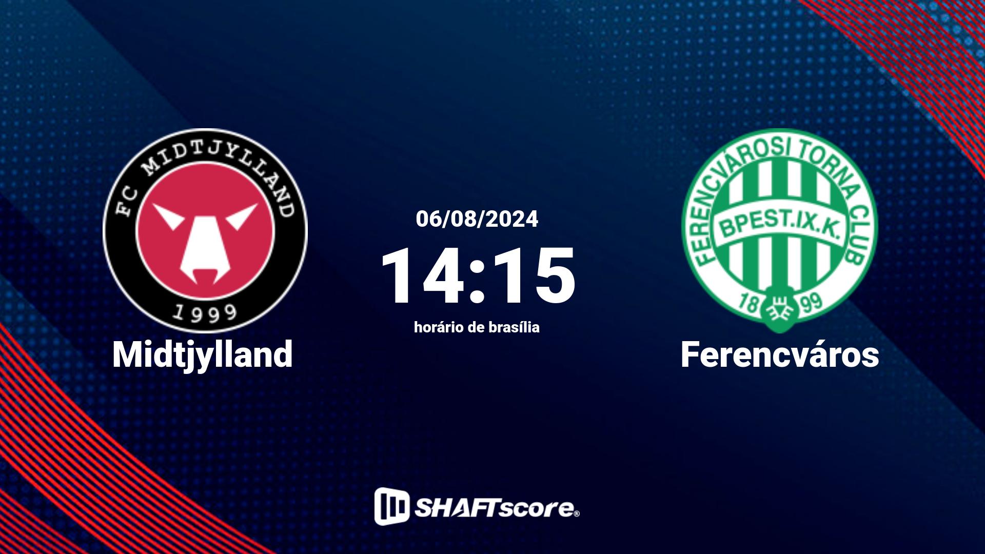 Estatísticas do jogo Midtjylland vs Ferencváros 06.08 14:15