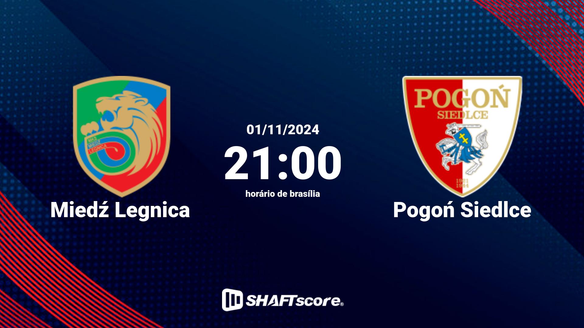 Estatísticas do jogo Miedź Legnica vs Pogoń Siedlce 01.11 21:00