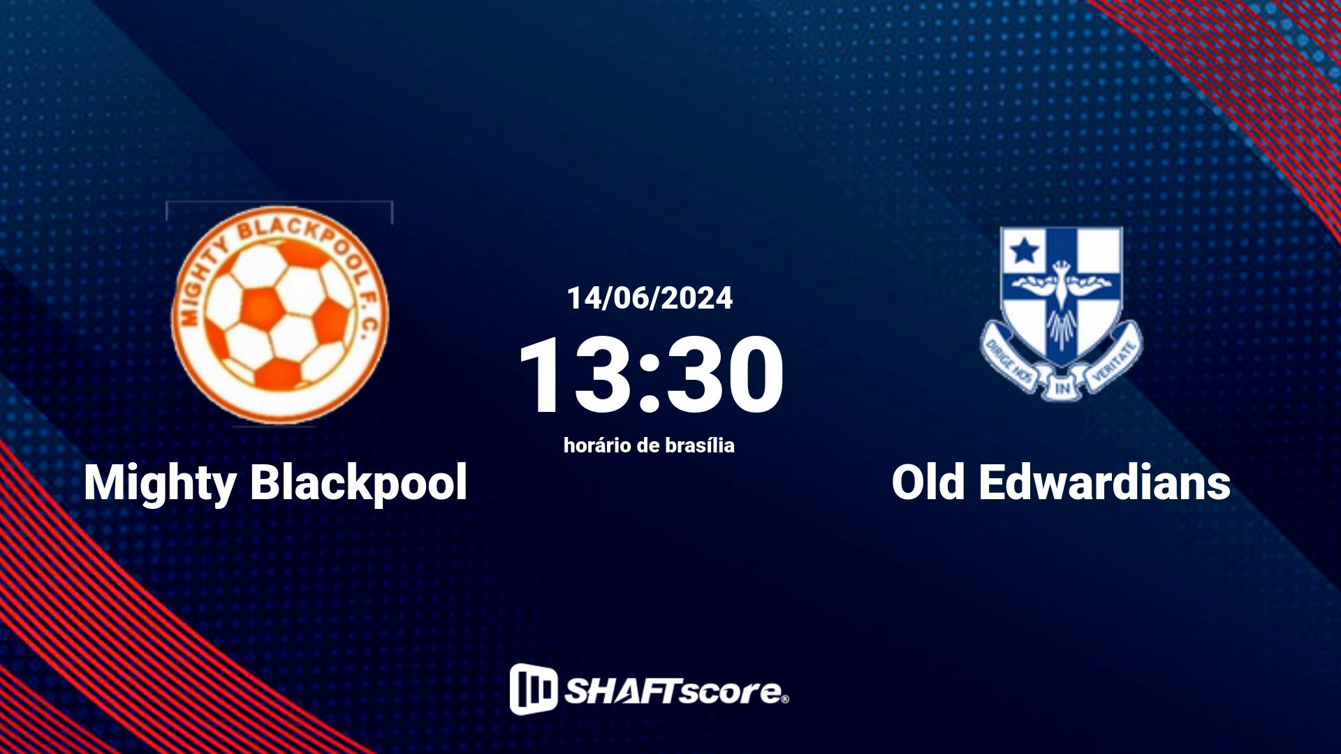 Estatísticas do jogo Mighty Blackpool vs Old Edwardians 14.06 13:30