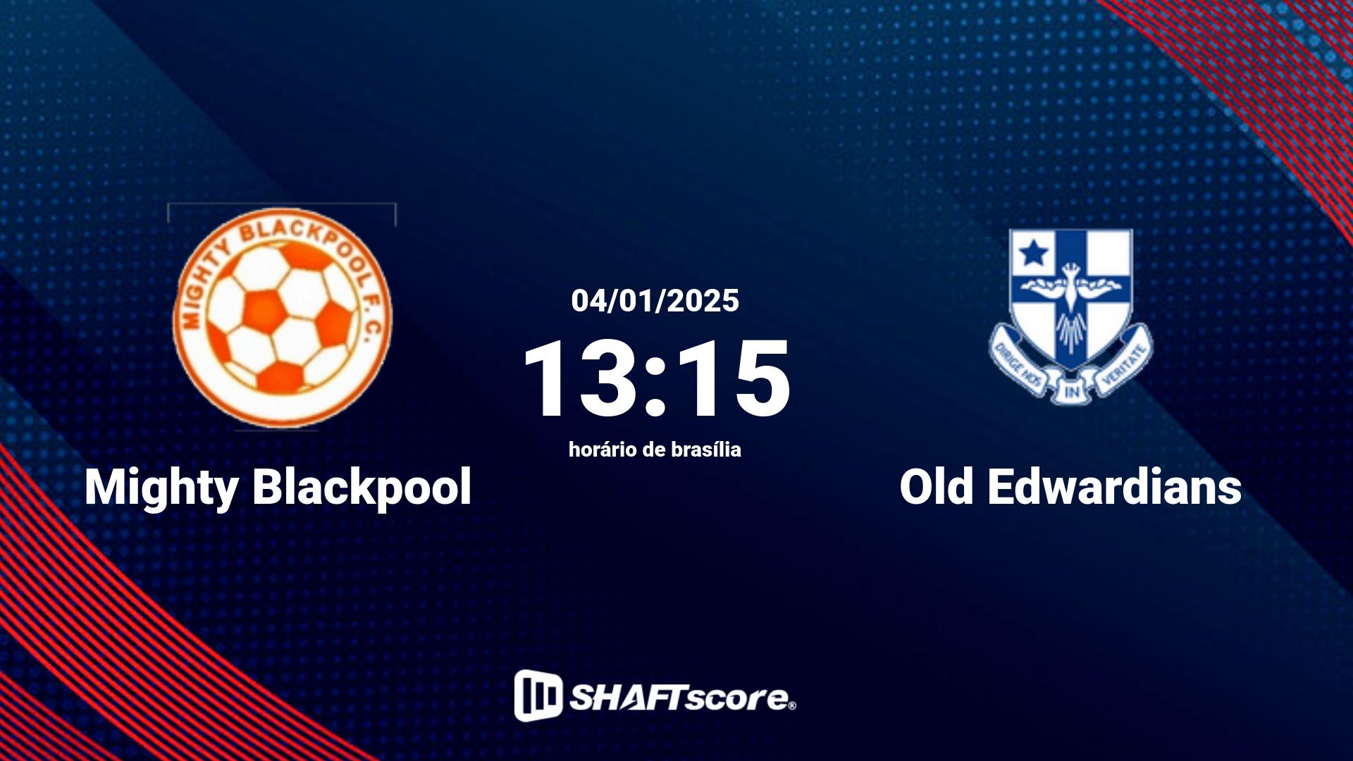 Estatísticas do jogo Mighty Blackpool vs Old Edwardians 04.01 13:15