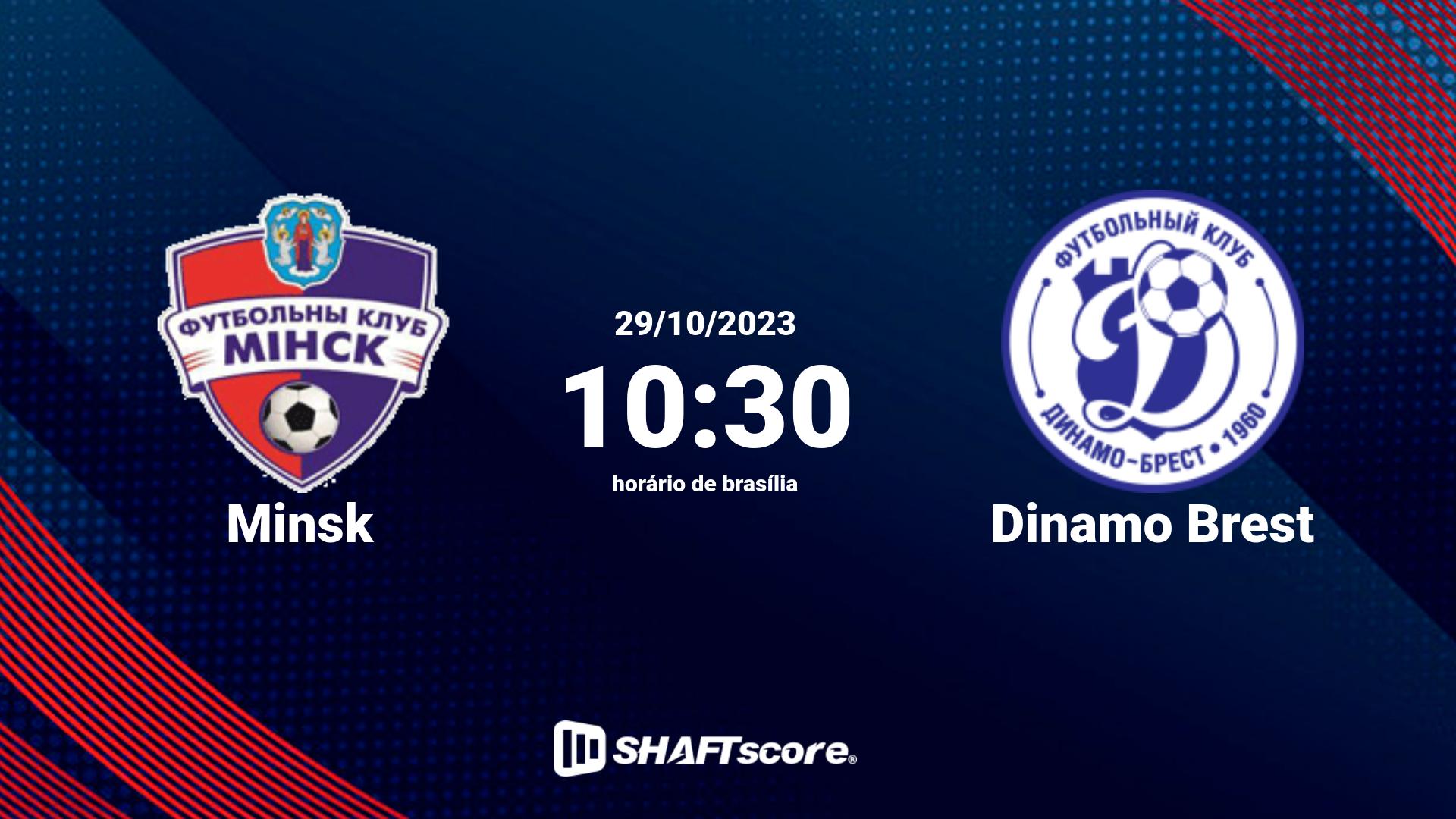 Estatísticas do jogo Minsk vs Dinamo Brest 29.10 10:30