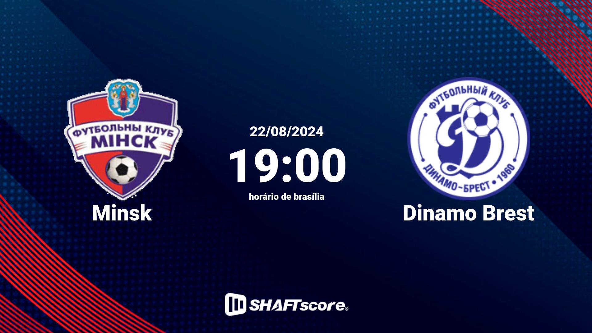 Estatísticas do jogo Minsk vs Dinamo Brest 22.08 19:00