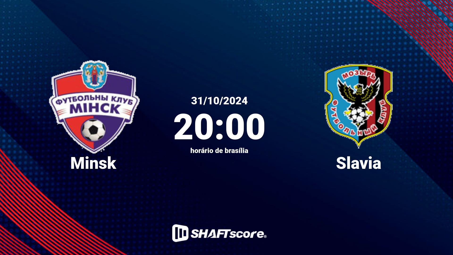 Estatísticas do jogo Minsk vs Slavia 31.10 20:00