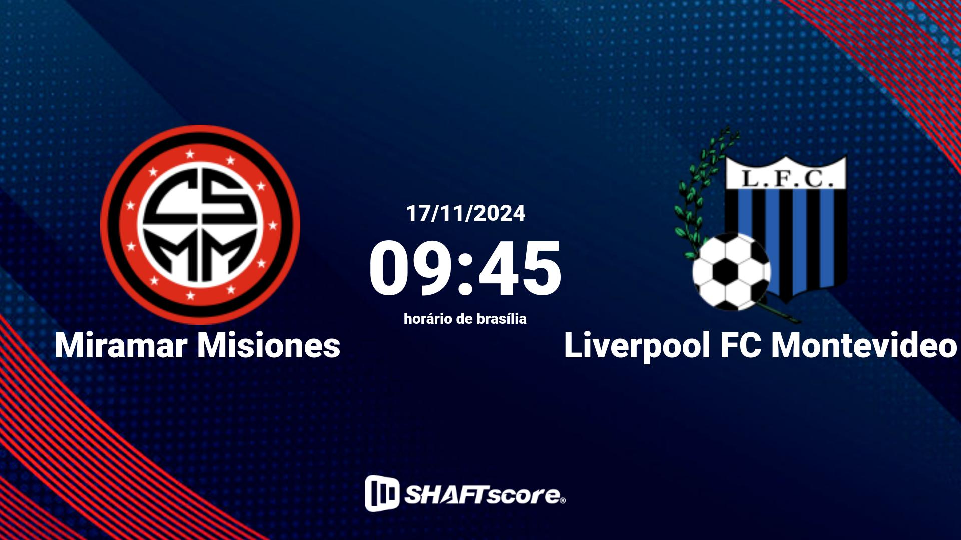 Estatísticas do jogo Miramar Misiones vs Liverpool FC Montevideo 17.11 09:45