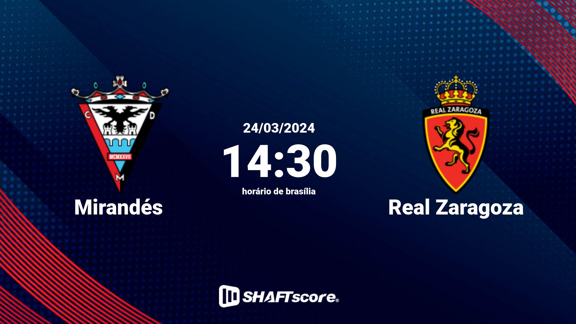 Estatísticas do jogo Mirandés vs Real Zaragoza 24.03 14:30