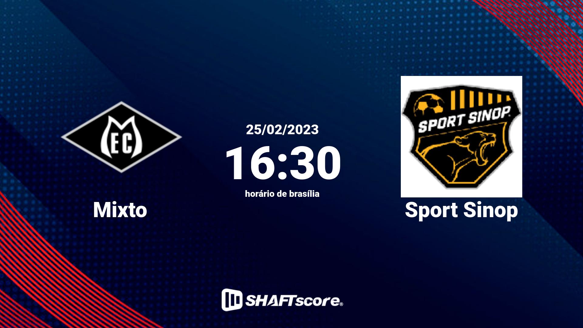 Estatísticas do jogo Mixto vs Sport Sinop 25.02 16:30