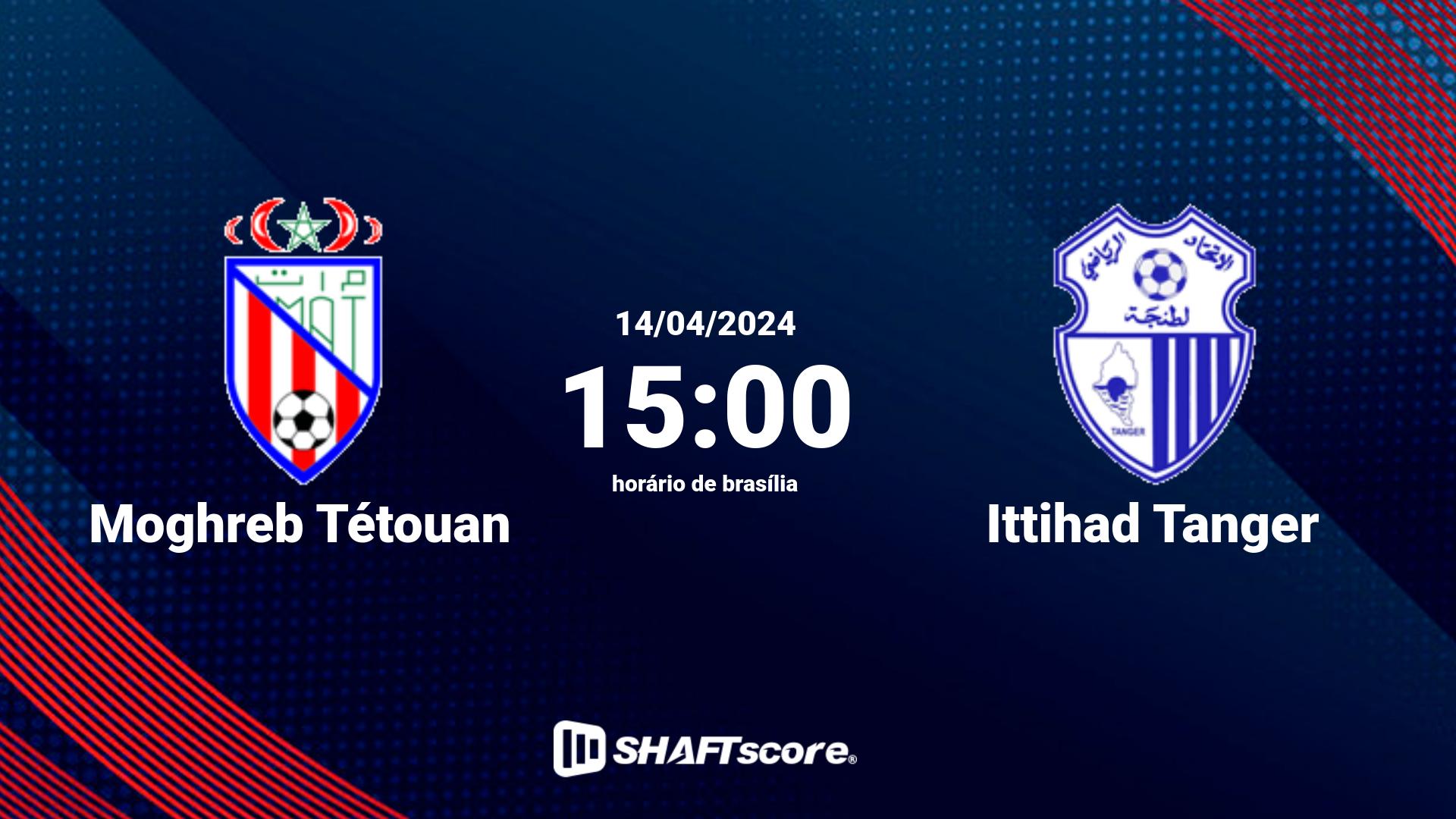 Estatísticas do jogo Moghreb Tétouan vs Ittihad Tanger 14.04 15:00