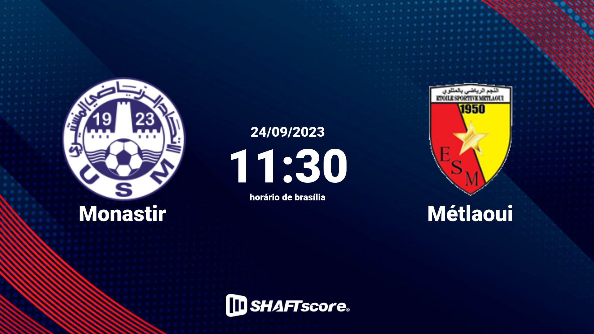 Estatísticas do jogo Monastir vs Métlaoui 24.09 11:30