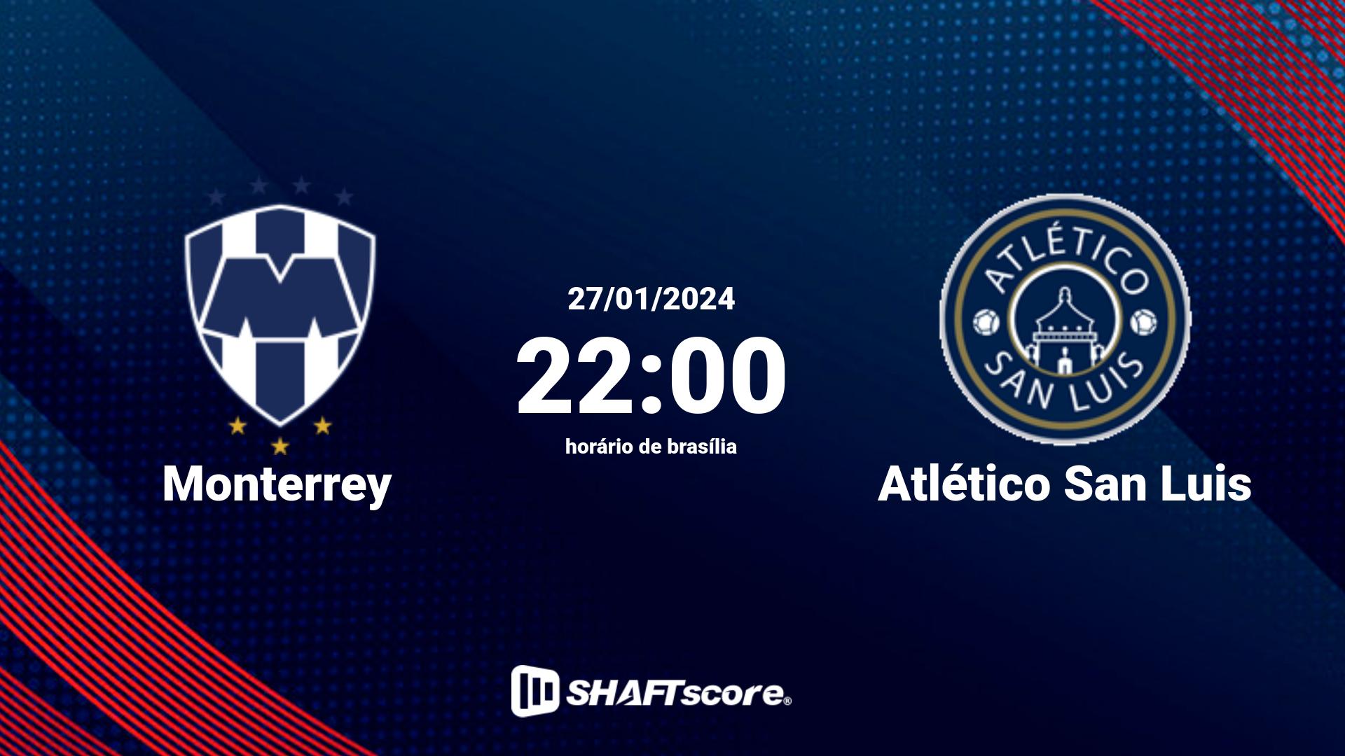 Estatísticas do jogo Monterrey vs Atlético San Luis 27.01 22:00