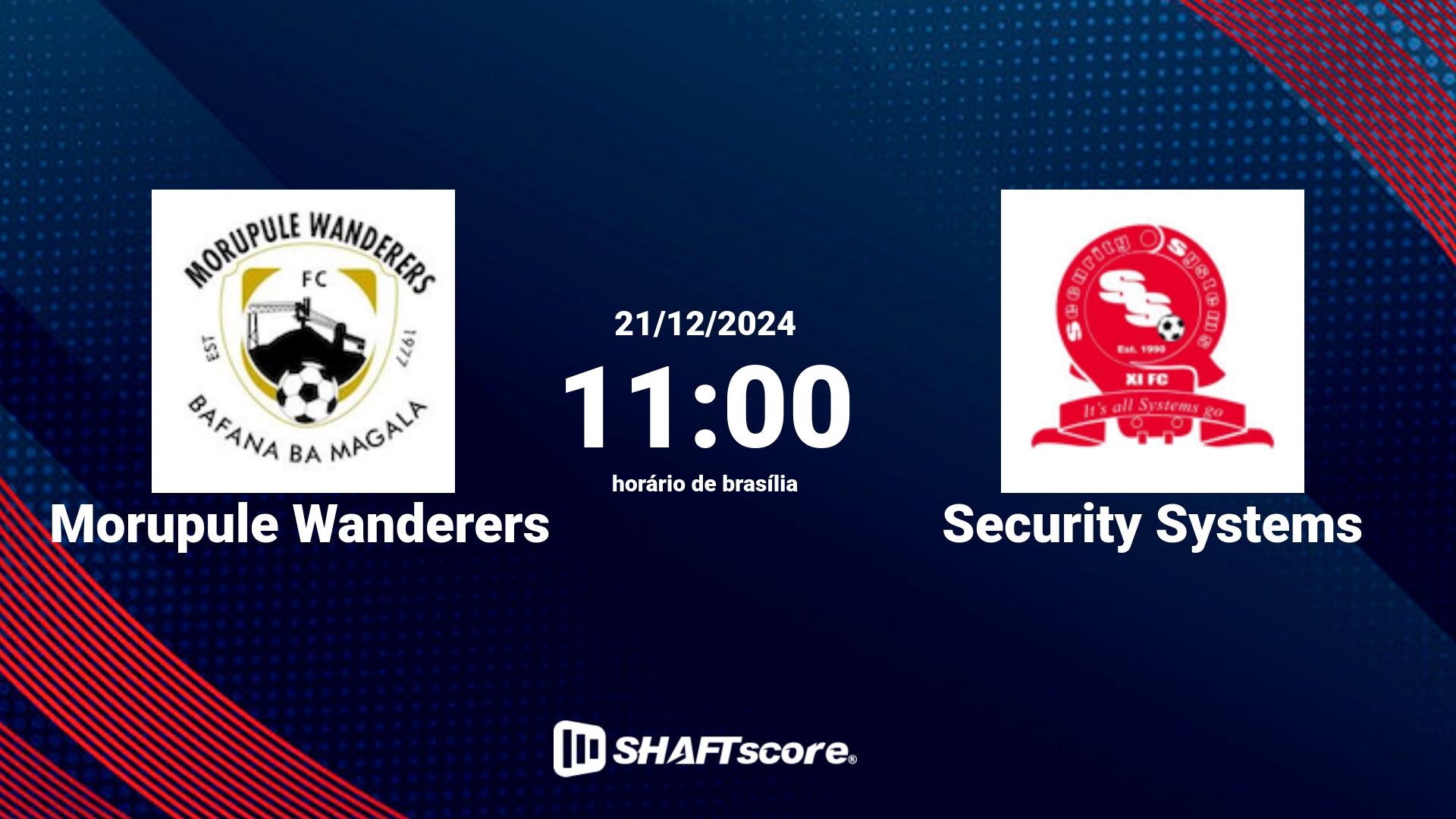 Estatísticas do jogo Morupule Wanderers vs Security Systems 21.12 11:00