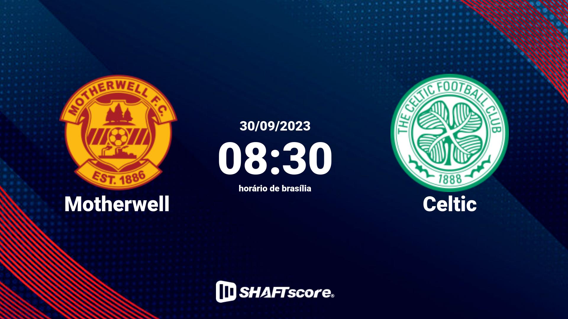 Estatísticas do jogo Motherwell vs Celtic 30.09 08:30