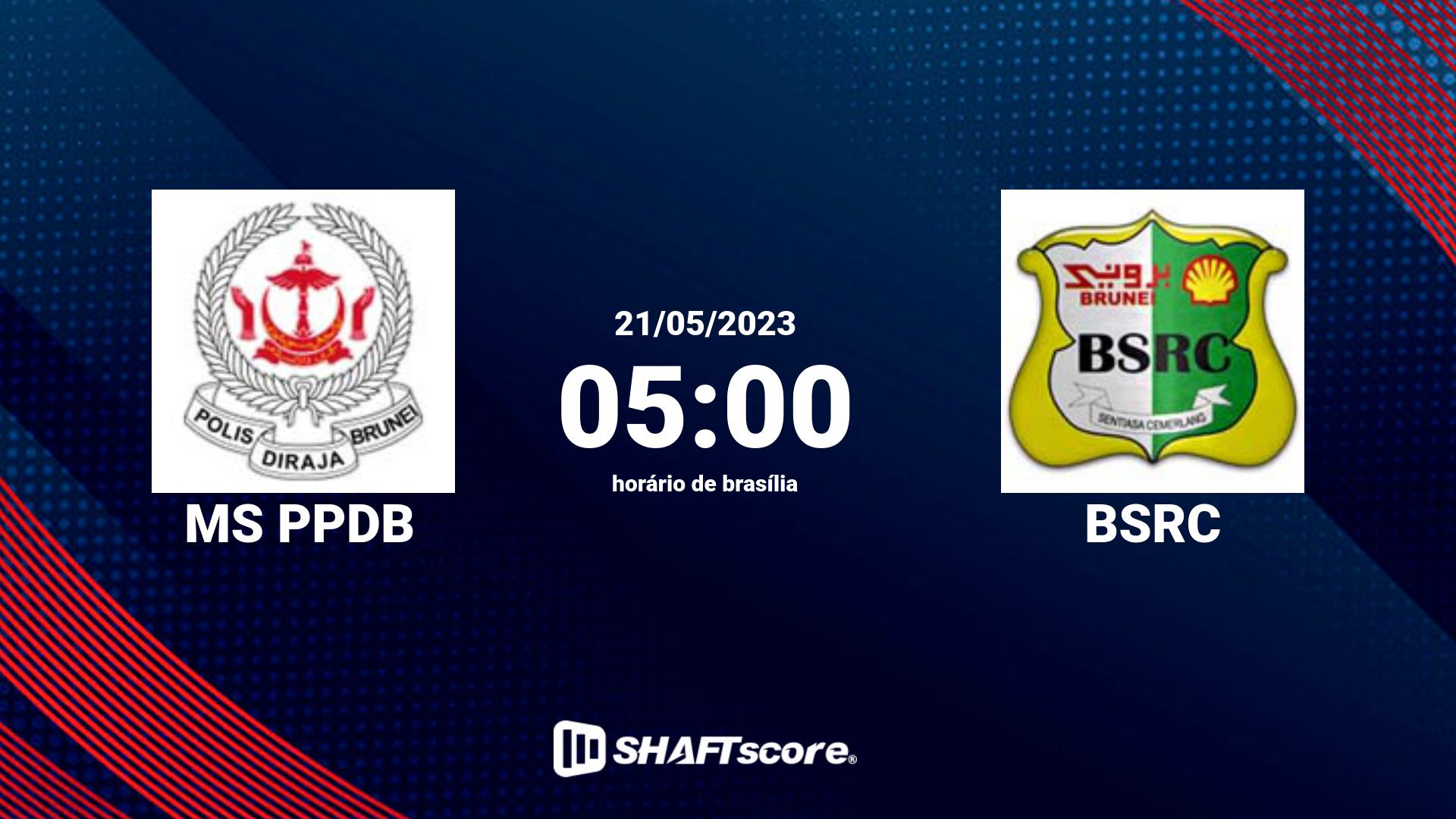 Estatísticas do jogo MS PPDB vs BSRC 21.05 05:00