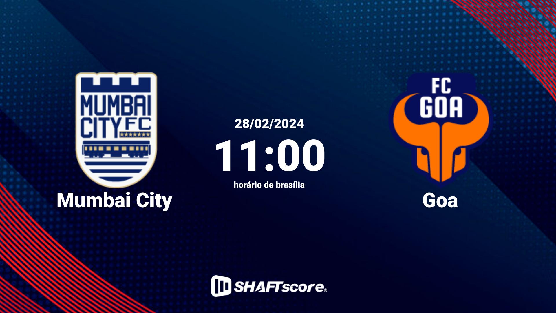 Estatísticas do jogo Mumbai City vs Goa 28.02 11:00