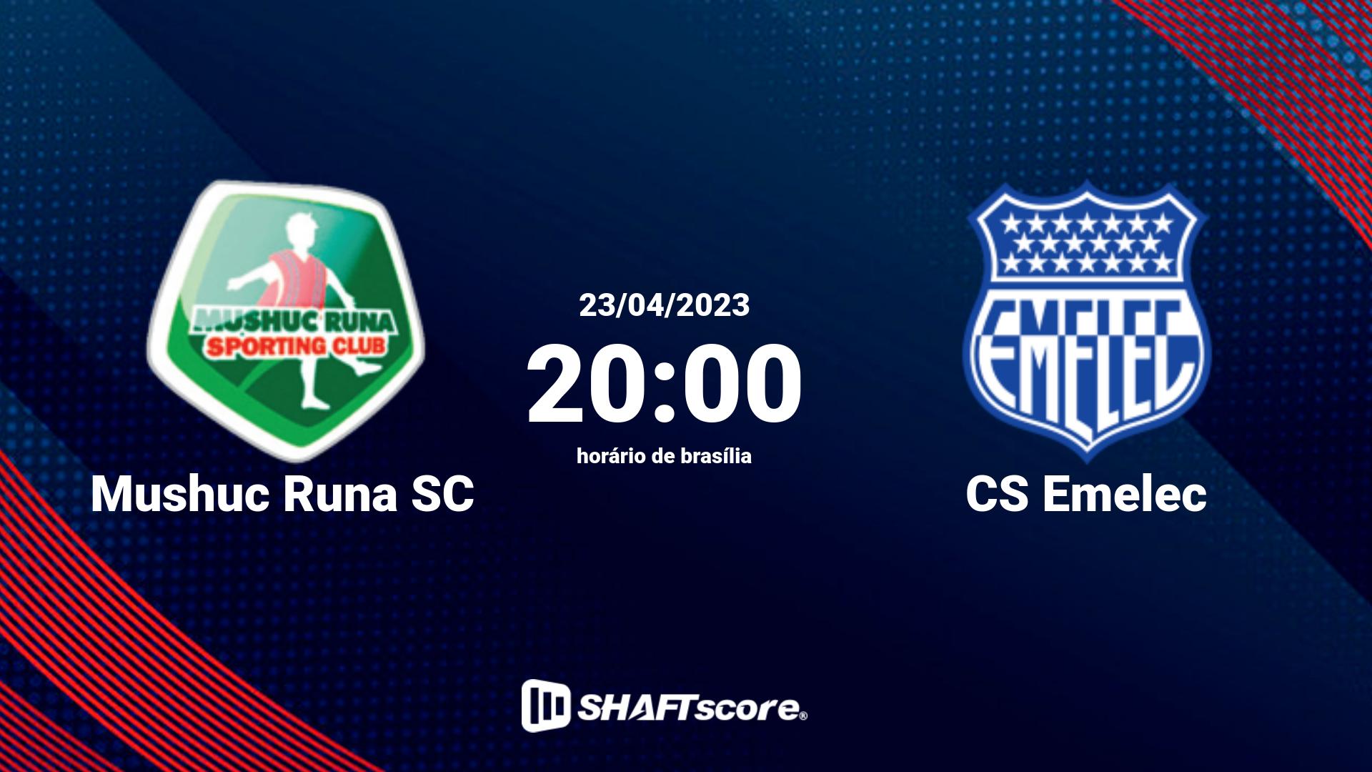 Estatísticas do jogo Mushuc Runa SC vs CS Emelec 23.04 20:00