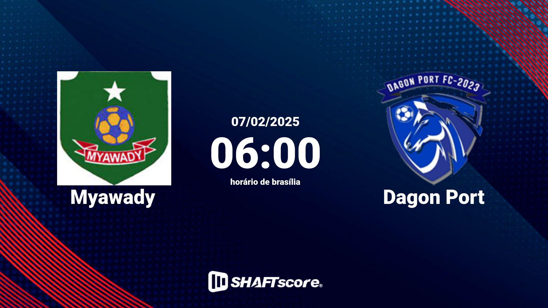 Estatísticas do jogo Myawady vs Dagon Port 07.02 06:00