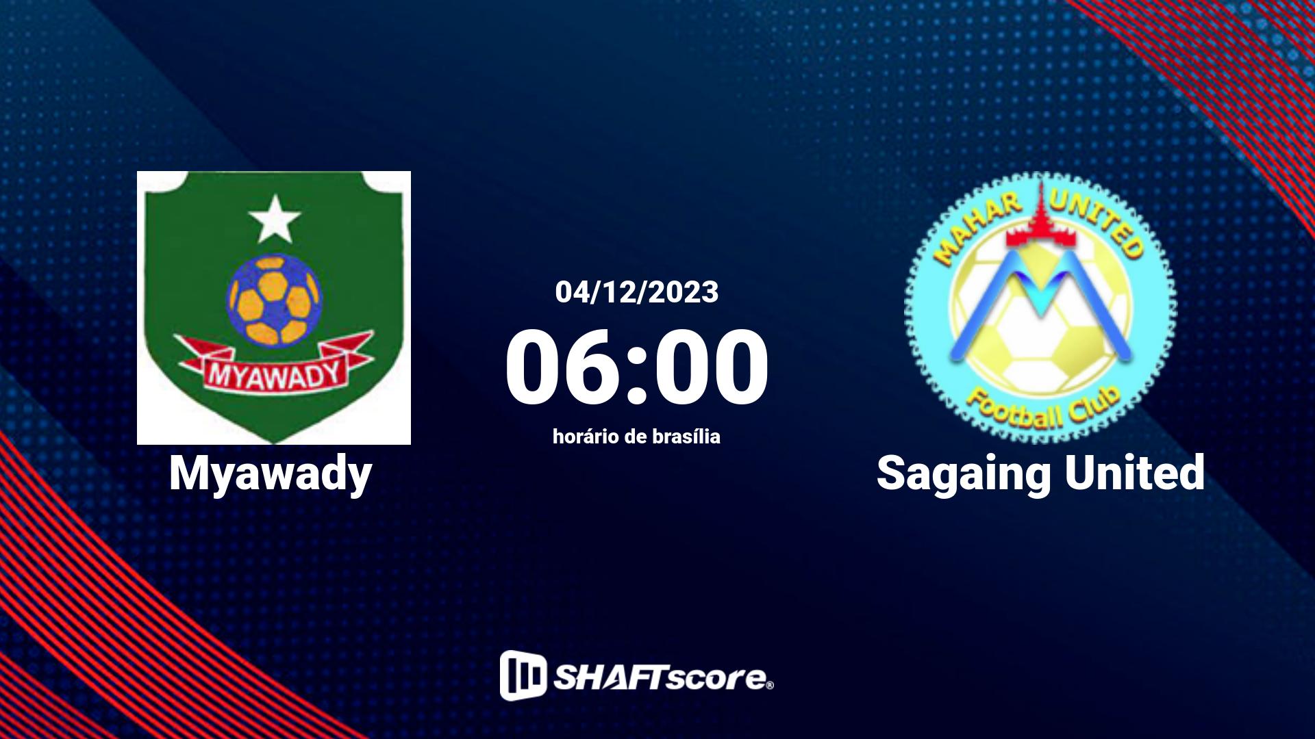 Estatísticas do jogo Myawady vs Sagaing United 04.12 06:00