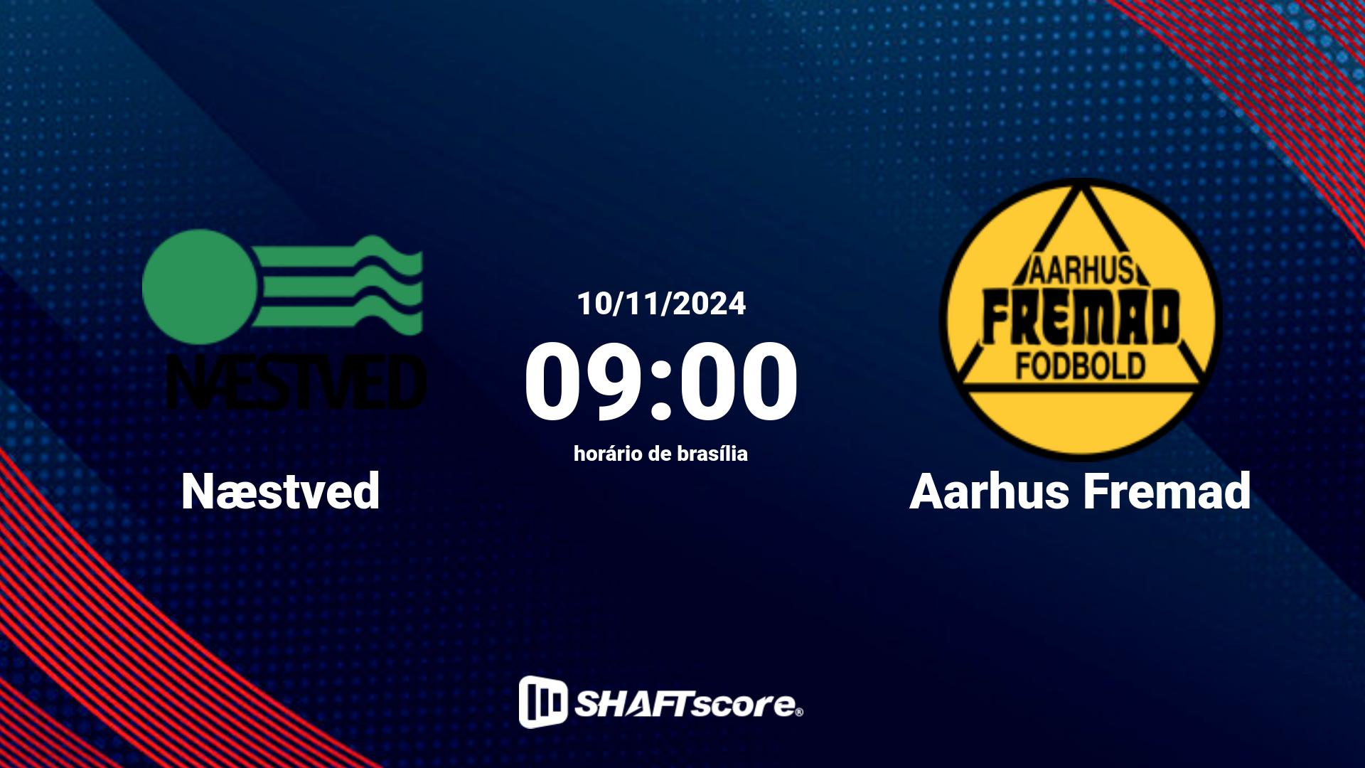 Estatísticas do jogo Næstved vs Aarhus Fremad 10.11 09:00