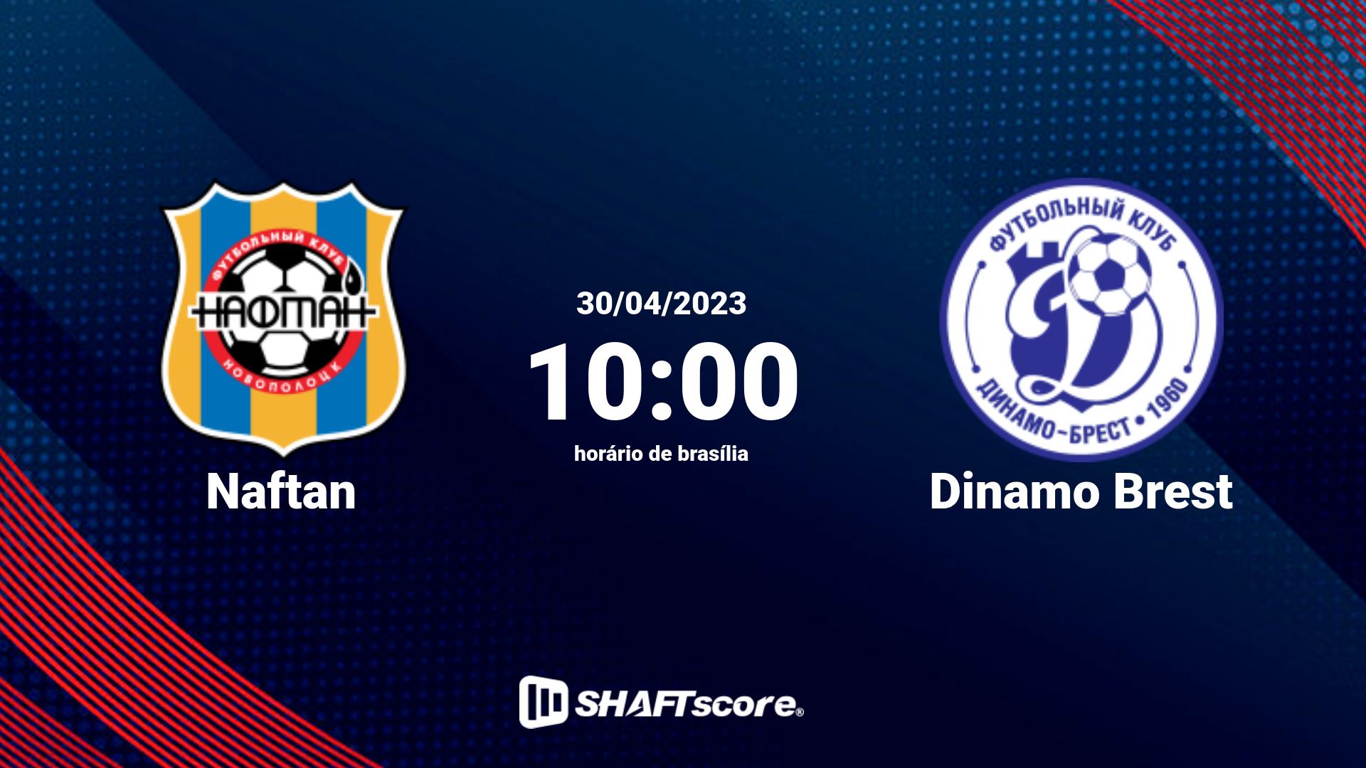 Estatísticas do jogo Naftan vs Dinamo Brest 30.04 10:00