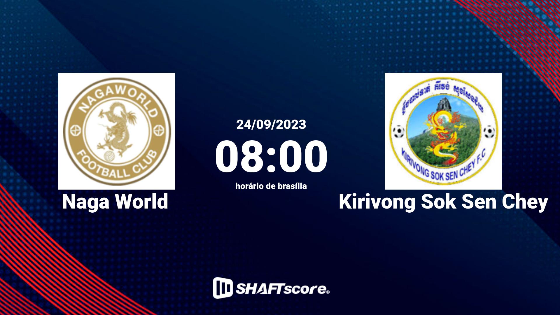 Estatísticas do jogo Naga World vs Kirivong Sok Sen Chey 24.09 08:00