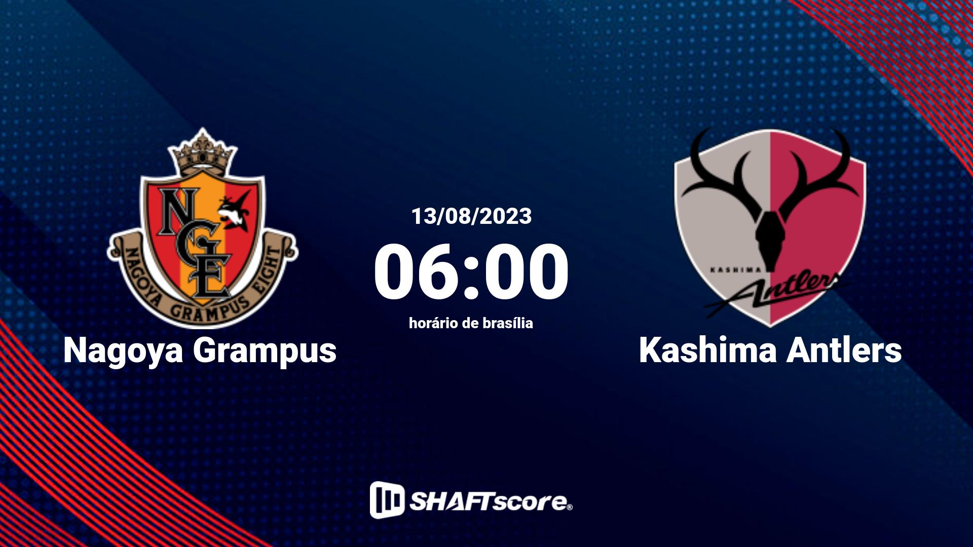 Estatísticas do jogo Nagoya Grampus vs Kashima Antlers 13.08 06:00