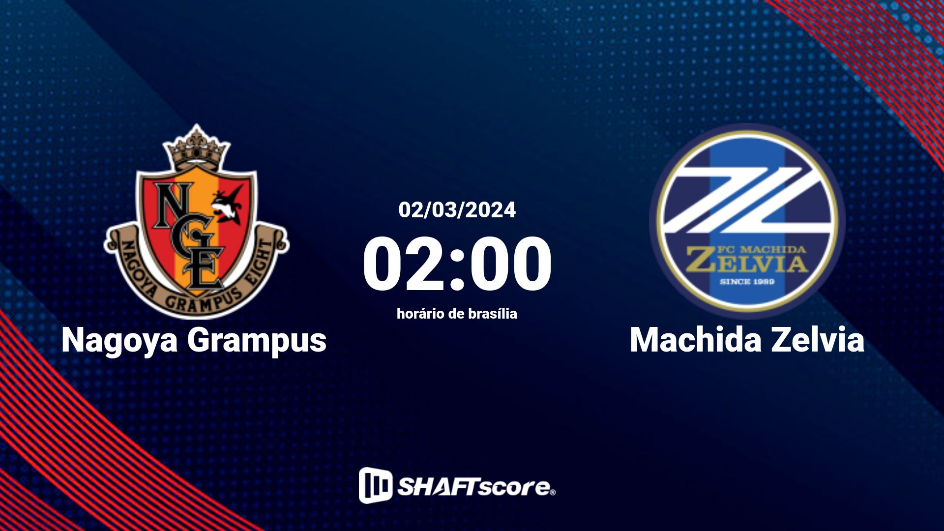 Estatísticas do jogo Nagoya Grampus vs Machida Zelvia 02.03 02:00