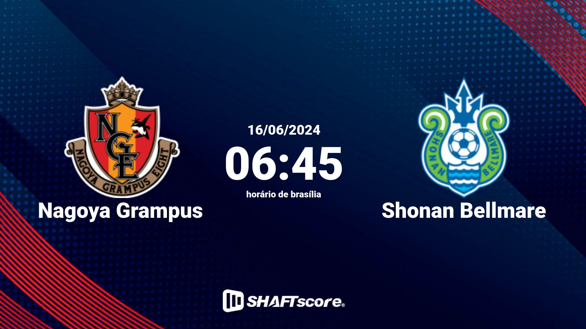 Estatísticas do jogo Nagoya Grampus vs Shonan Bellmare 16.06 06:45