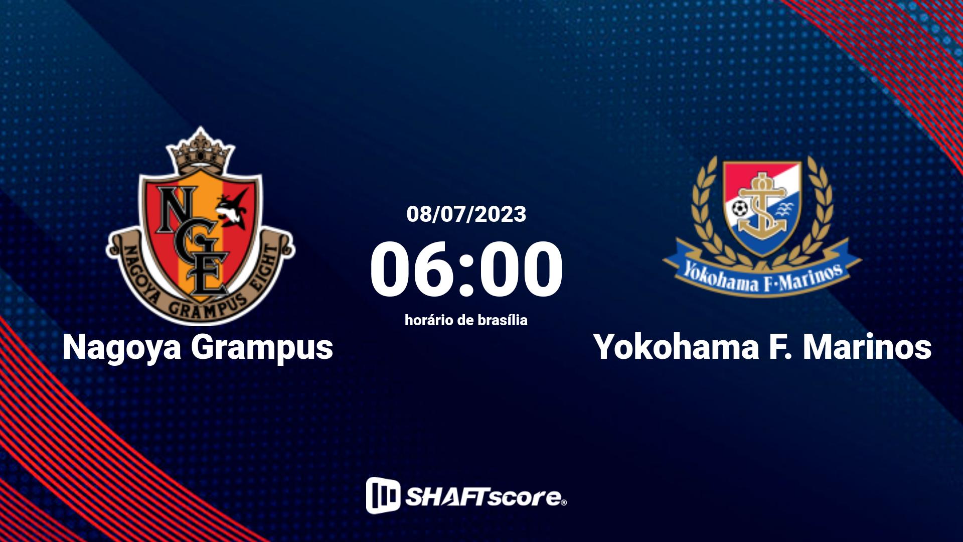 Estatísticas do jogo Nagoya Grampus vs Yokohama F. Marinos 08.07 06:00