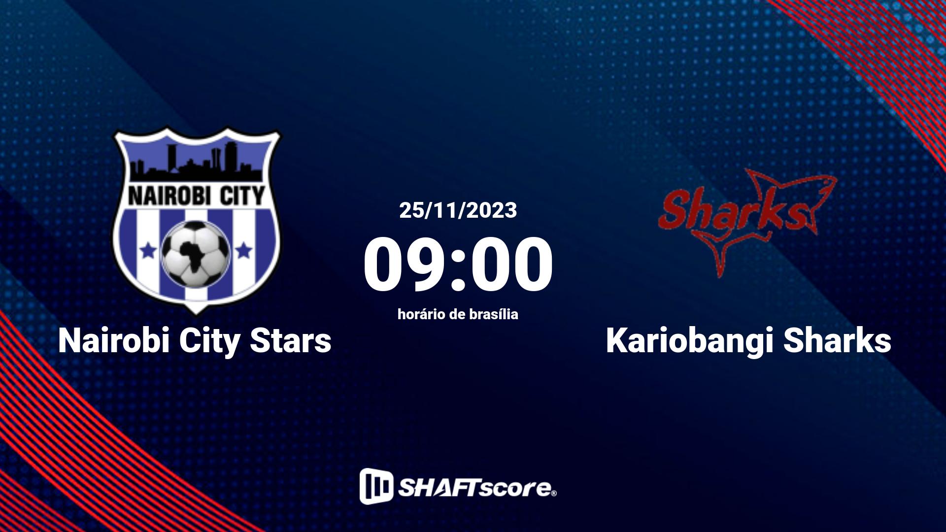 Estatísticas do jogo Nairobi City Stars vs Kariobangi Sharks 25.11 09:00