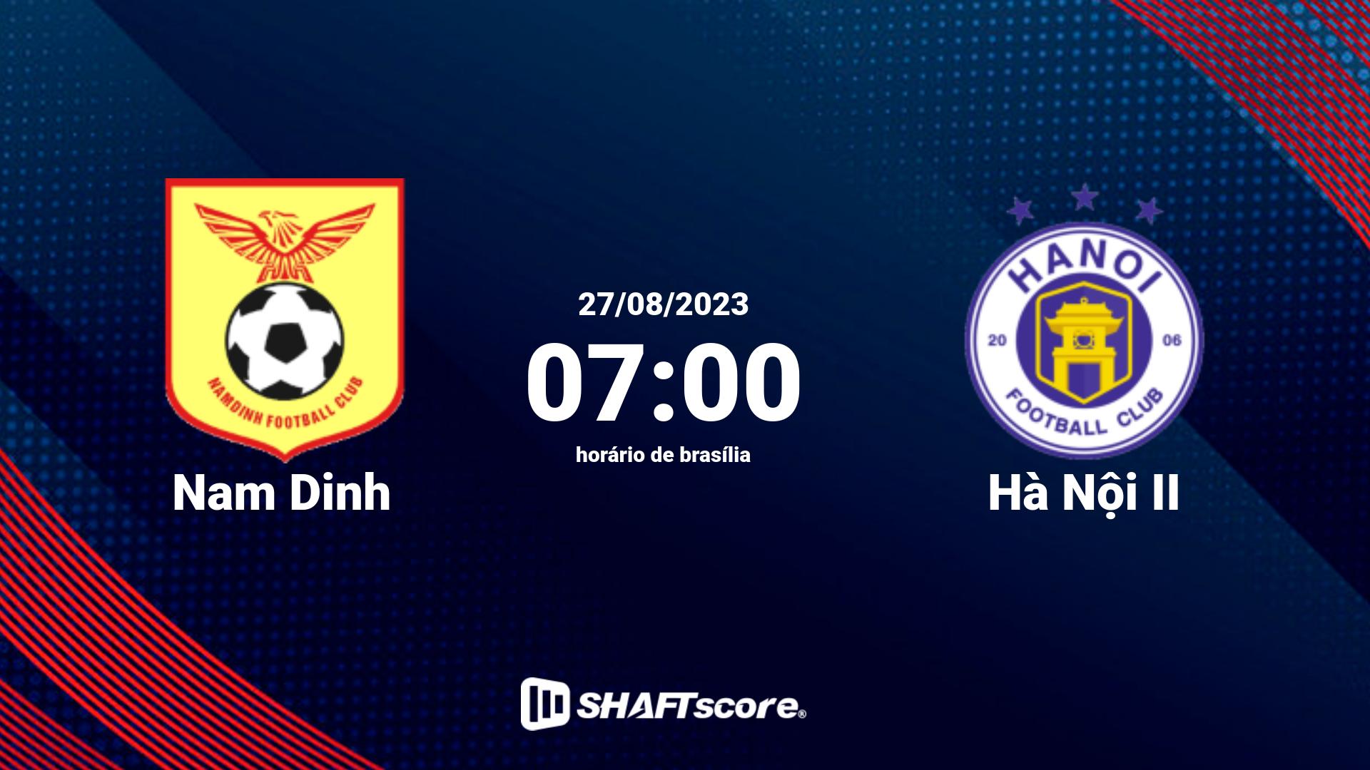 Estatísticas do jogo Nam Dinh vs Hà Nội II 27.08 07:00