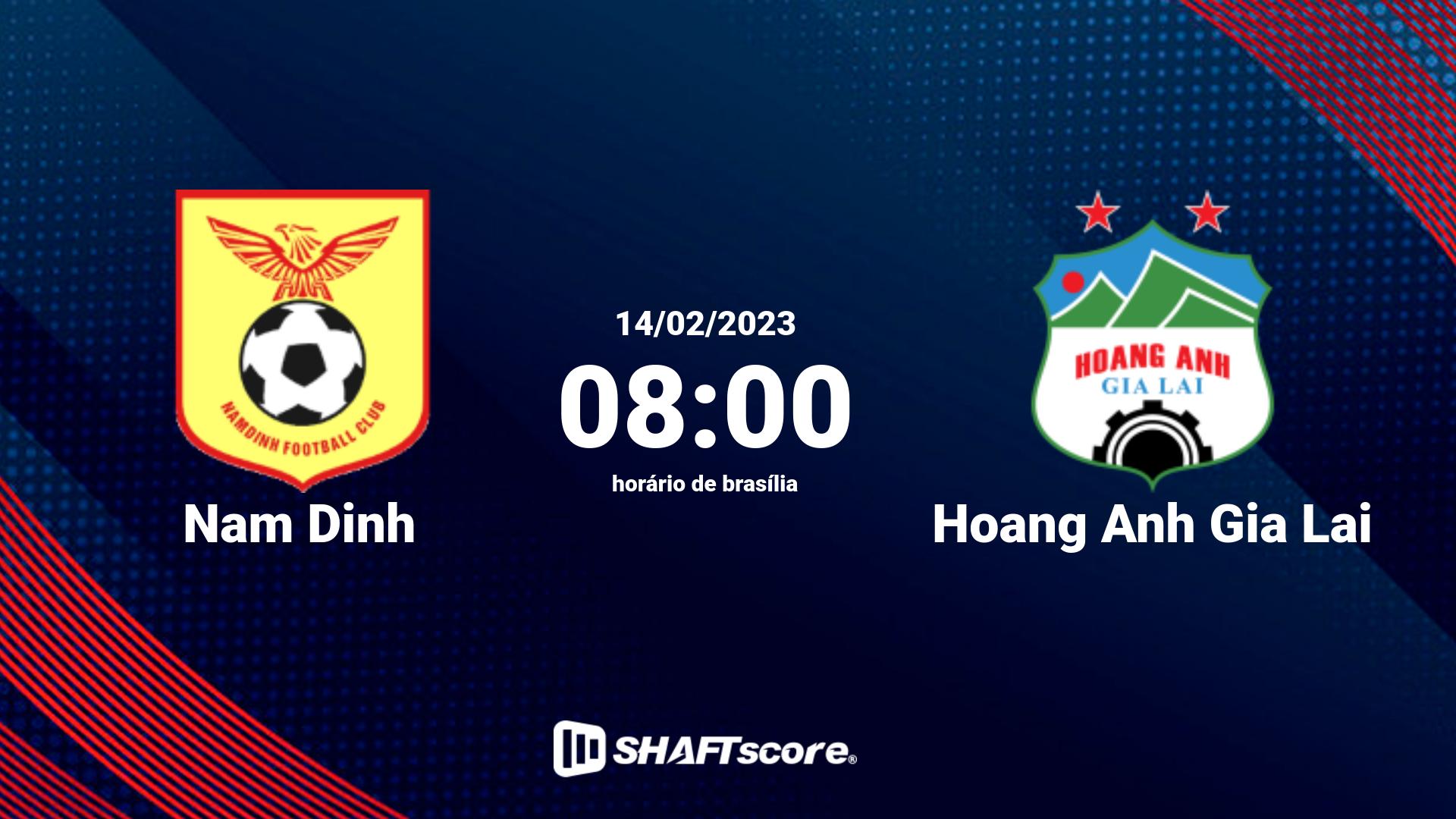 Estatísticas do jogo Nam Dinh vs Hoang Anh Gia Lai 14.02 08:00