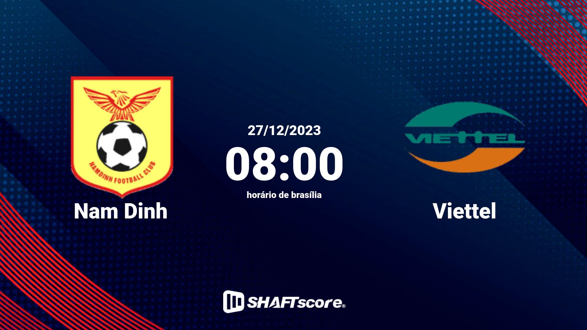 Estatísticas do jogo Nam Dinh vs Viettel 27.12 08:00