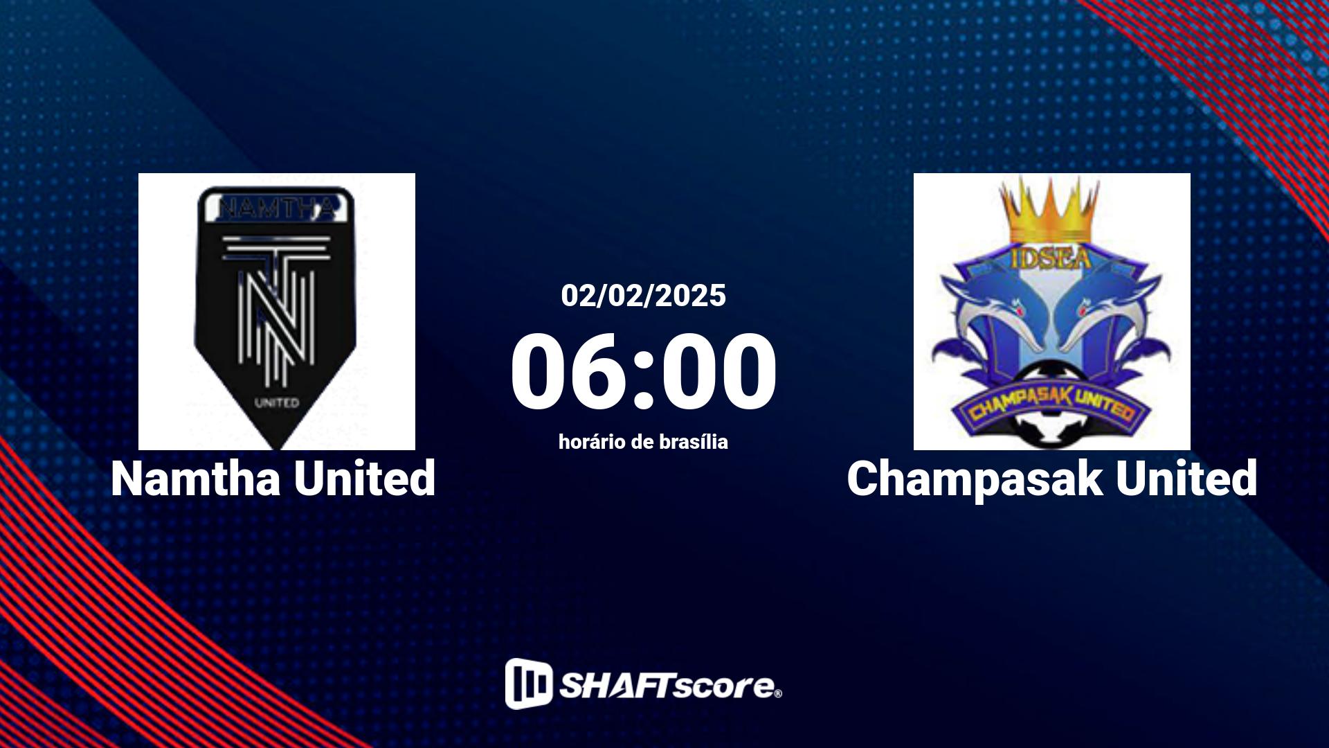 Estatísticas do jogo Namtha United vs Champasak United 02.02 06:00