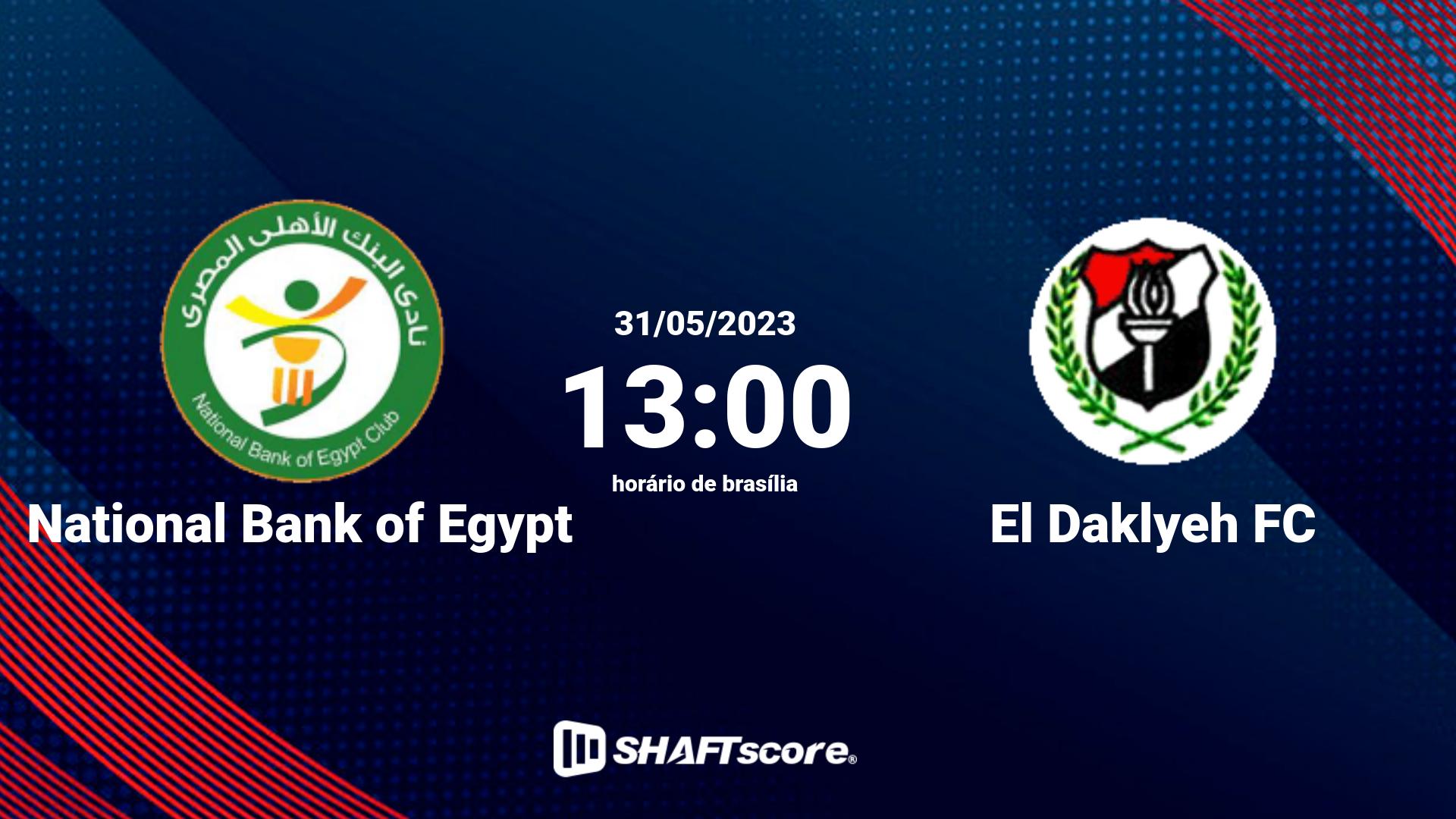 Estatísticas do jogo National Bank of Egypt vs El Daklyeh FC 31.05 13:00