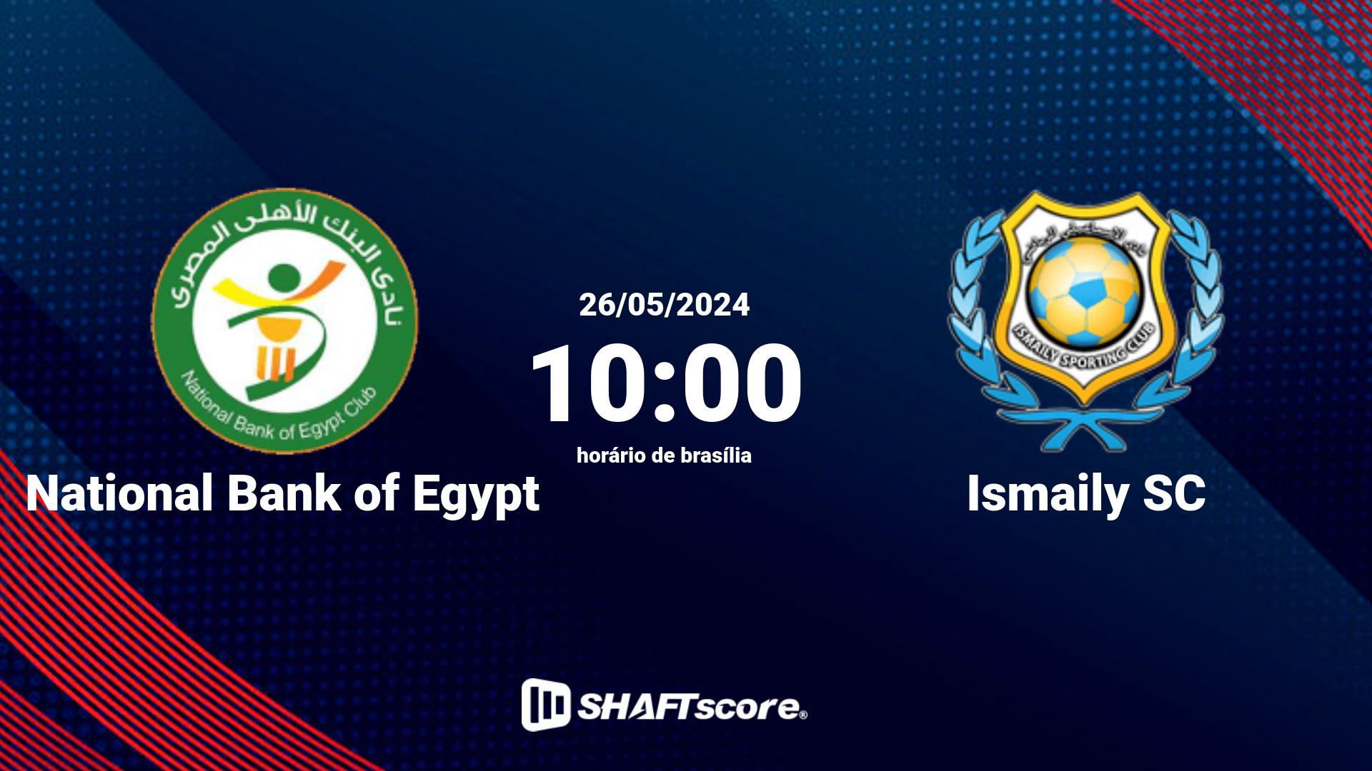 Estatísticas do jogo National Bank of Egypt vs Ismaily SC 26.05 10:00