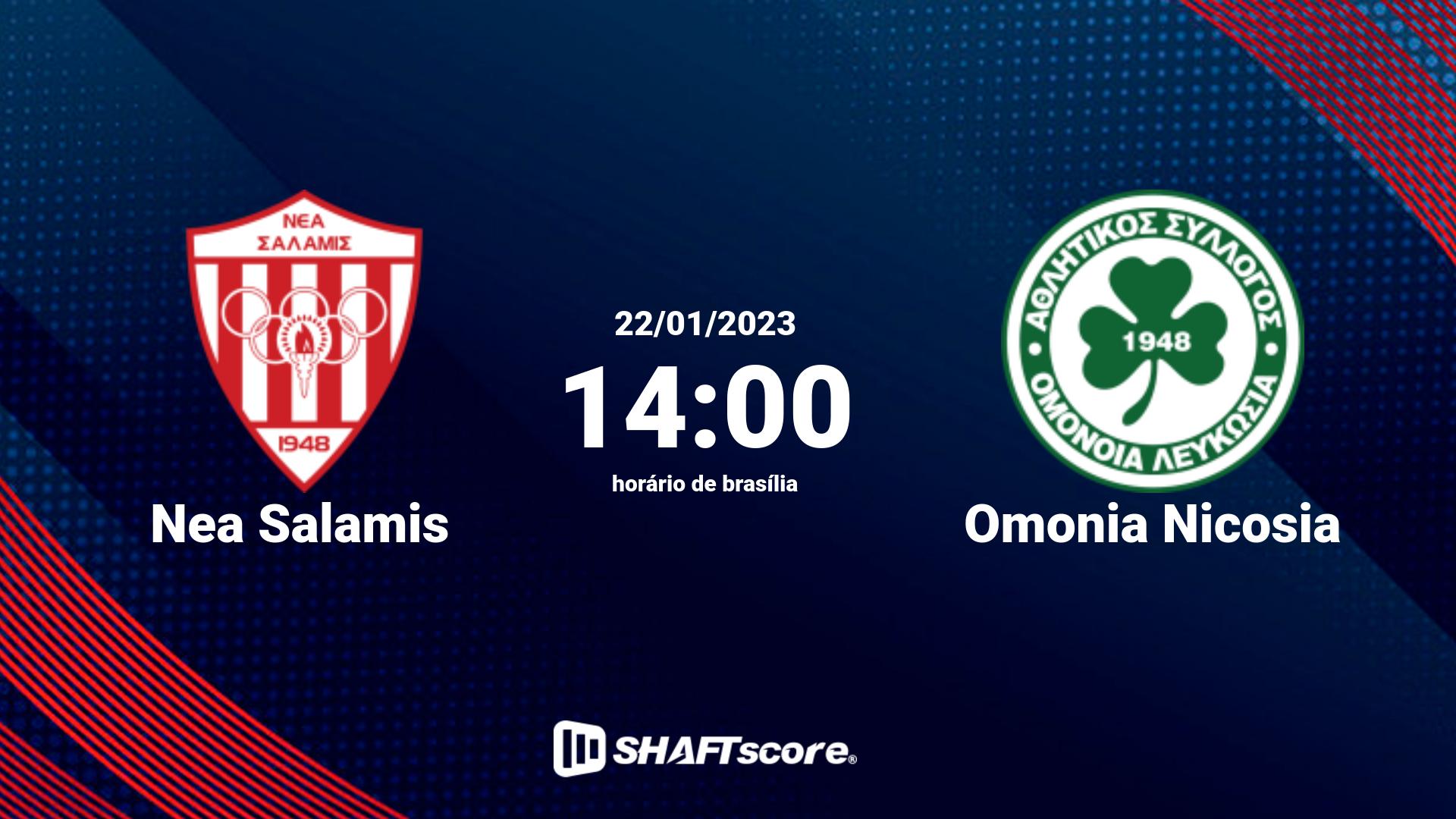 Estatísticas do jogo Nea Salamis vs Omonia Nicosia 22.01 14:00