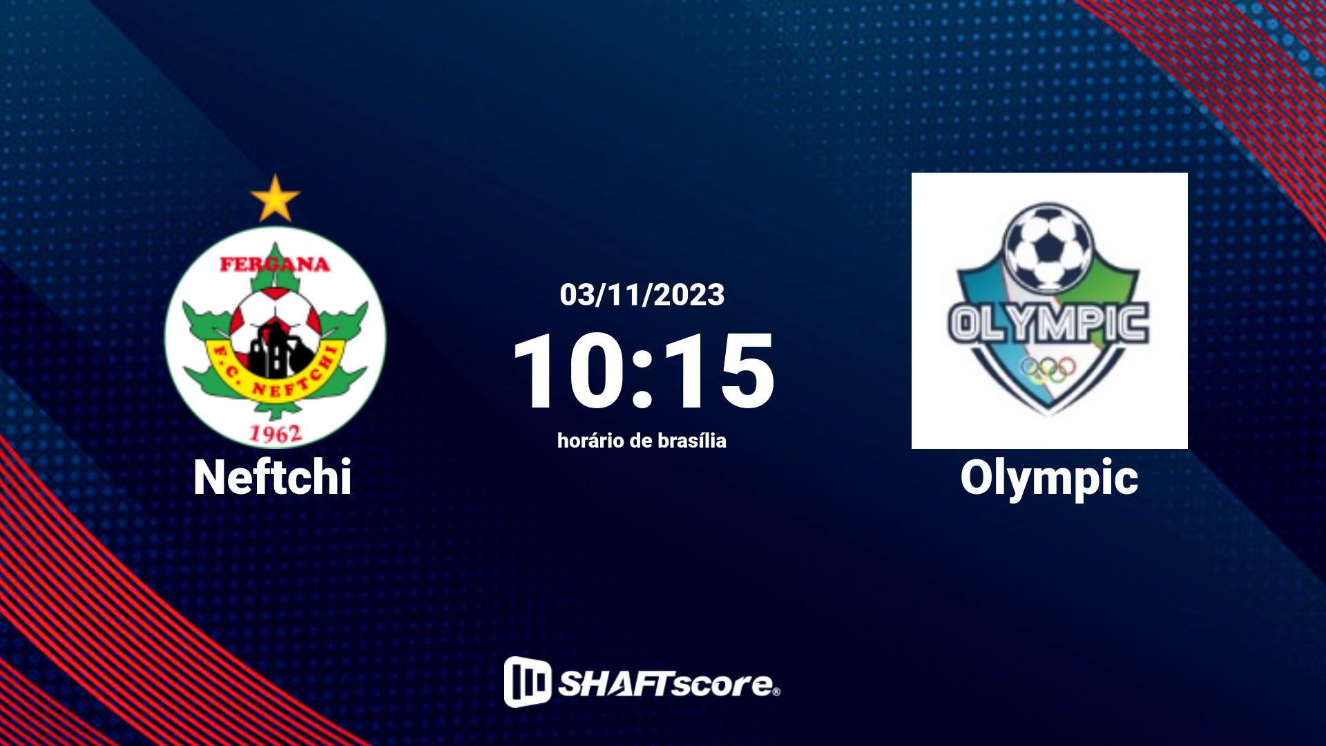 Estatísticas do jogo Neftchi vs Olympic 03.11 10:15