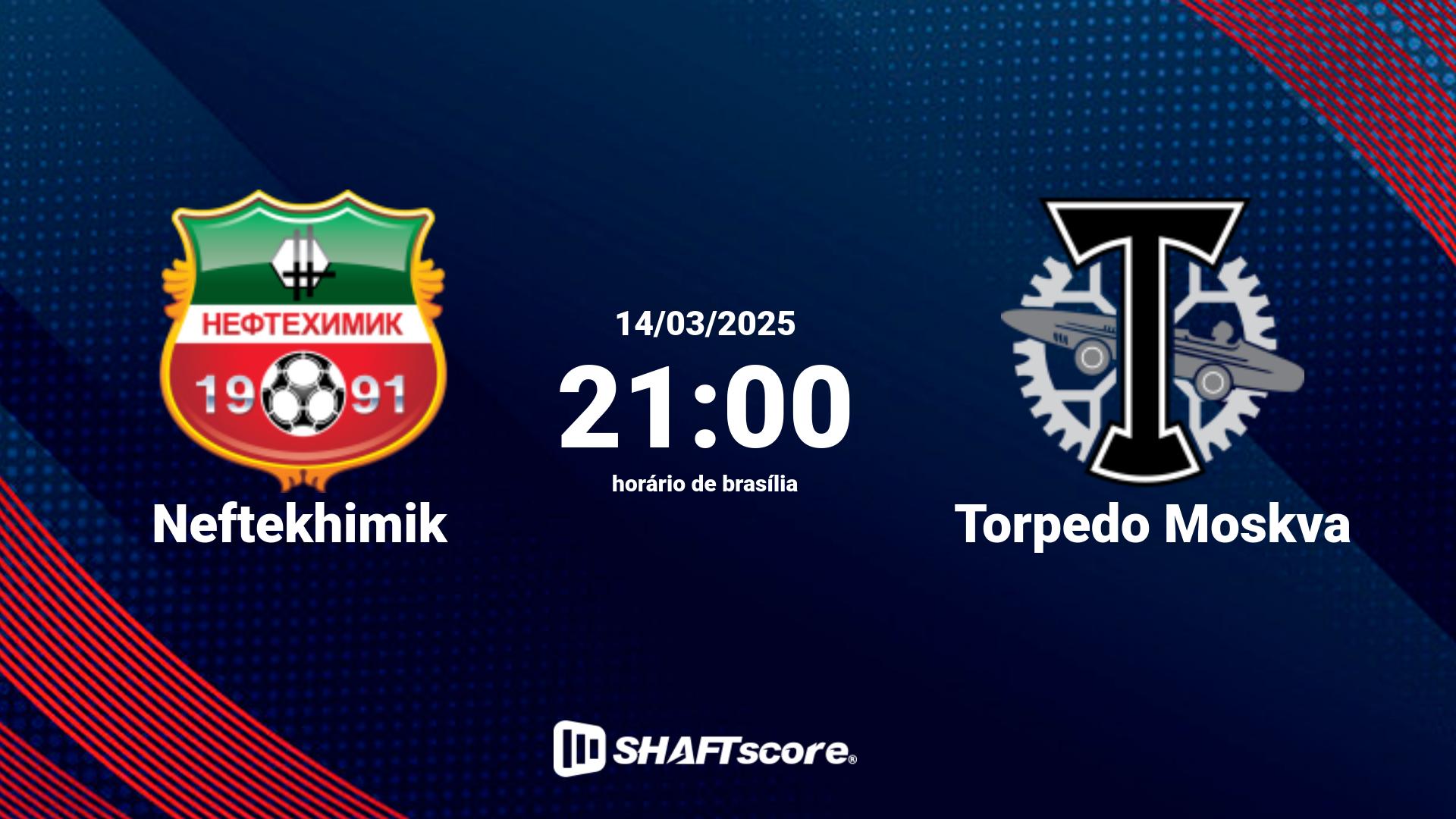 Estatísticas do jogo Neftekhimik vs Torpedo Moskva 14.03 21:00