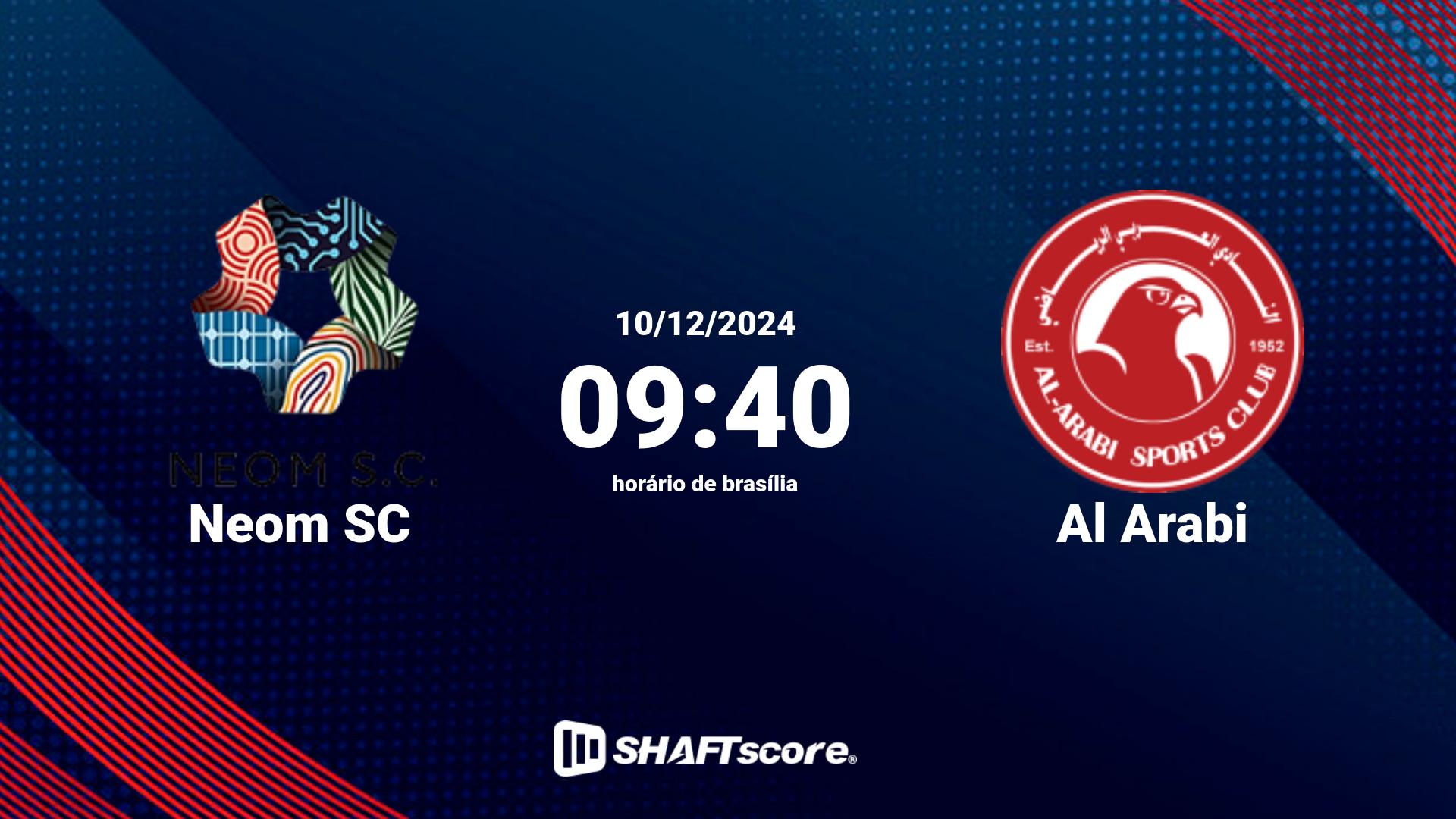 Estatísticas do jogo Neom SC vs Al Arabi 10.12 09:40