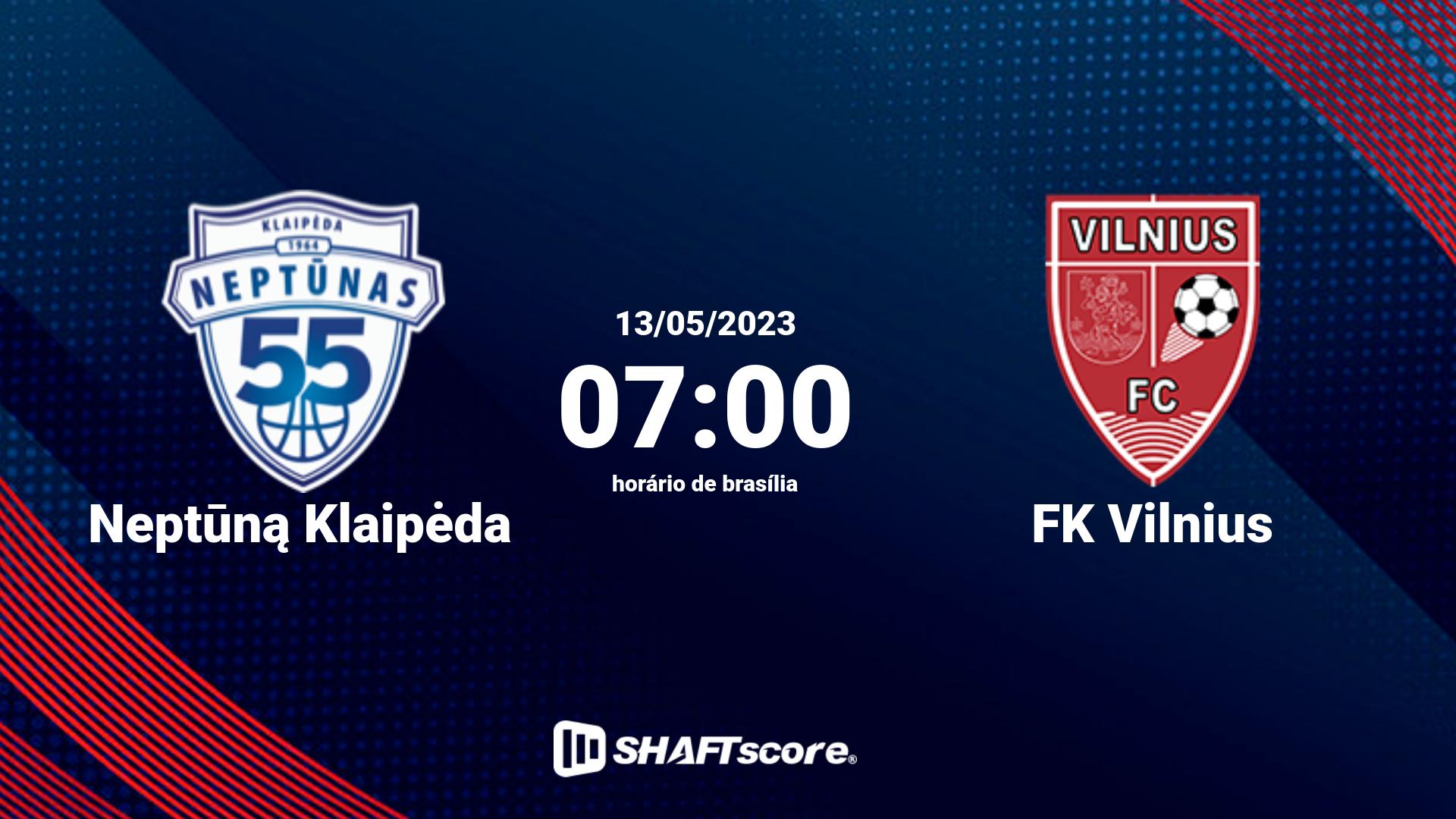 Estatísticas do jogo Neptūną Klaipėda vs FK Vilnius 13.05 07:00