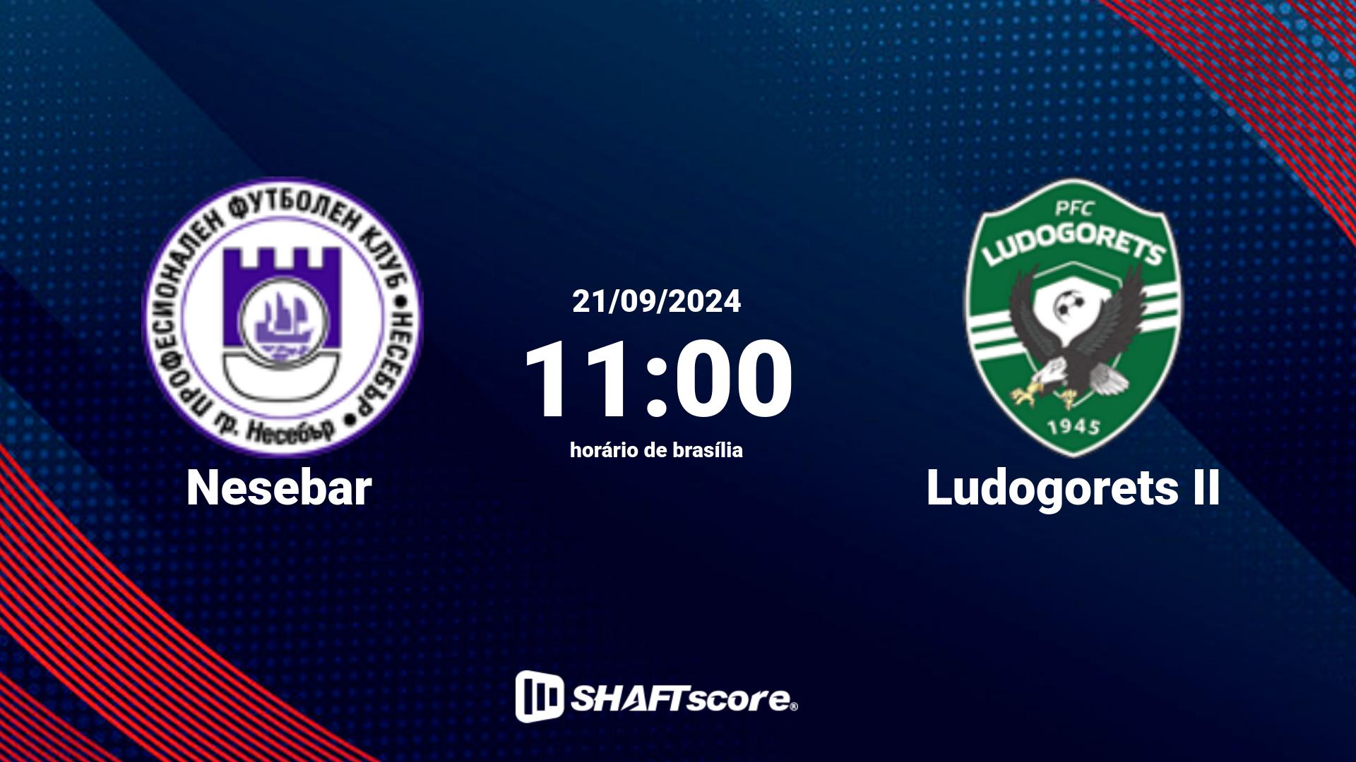 Estatísticas do jogo Nesebar vs Ludogorets II 21.09 11:00