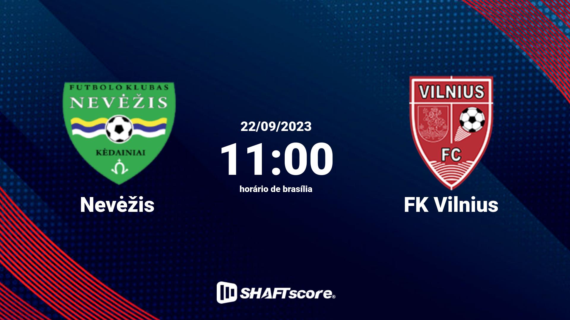 Estatísticas do jogo Nevėžis vs FK Vilnius 22.09 11:00