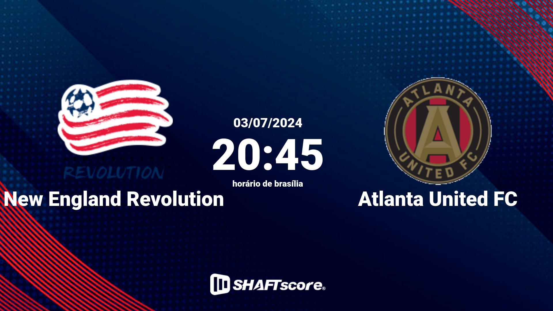 Estatísticas do jogo New England Revolution vs Atlanta United FC 03.07 20:45