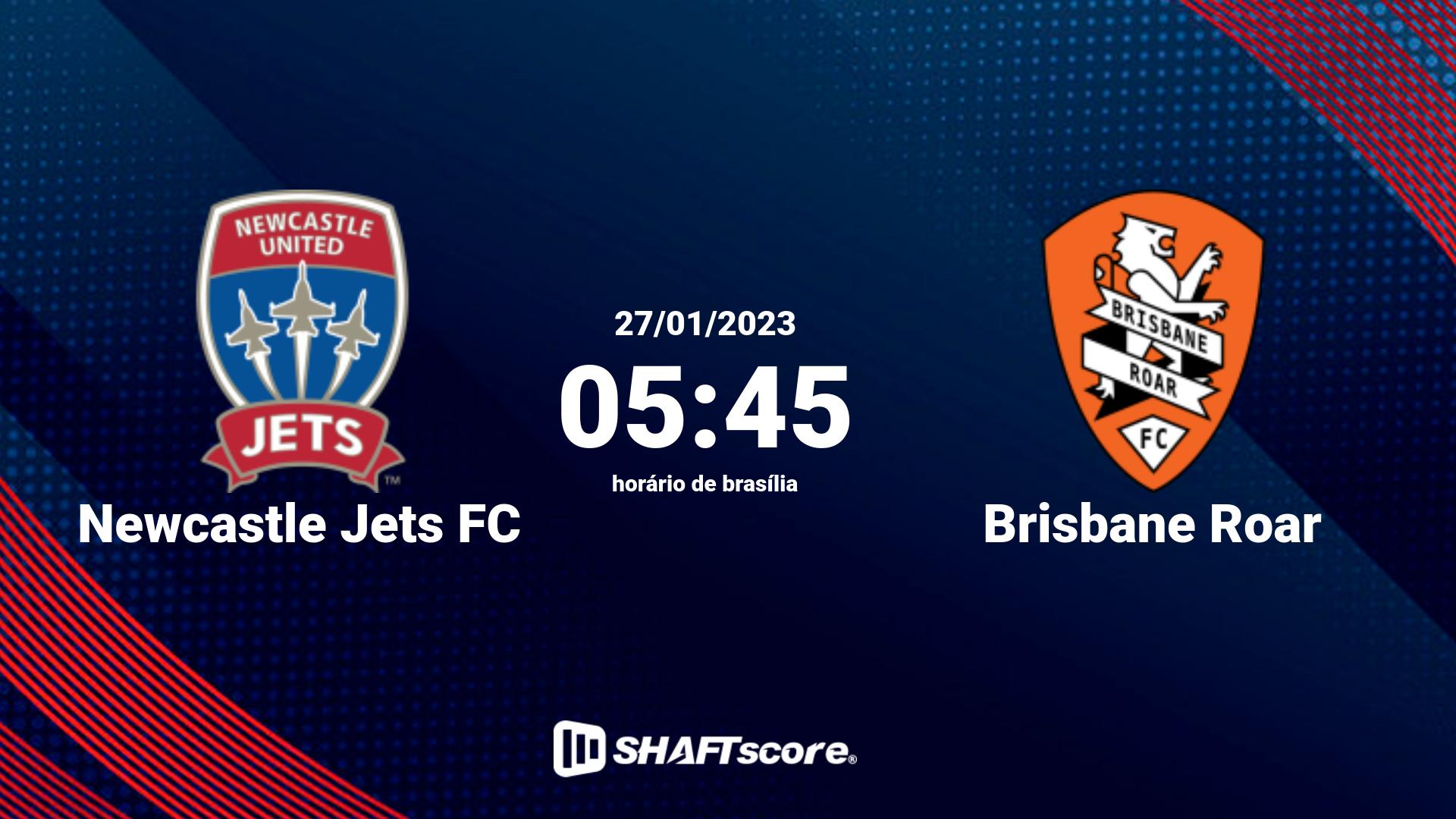 Estatísticas do jogo Newcastle Jets FC vs Brisbane Roar 27.01 05:45