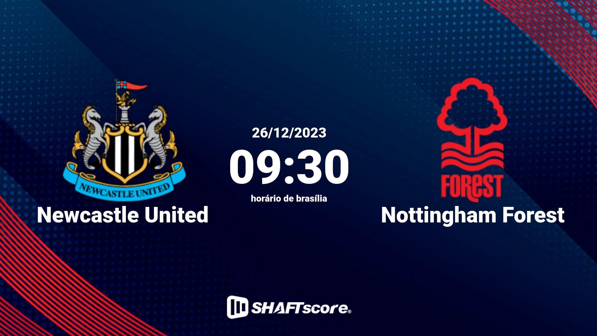 Estatísticas do jogo Newcastle United vs Nottingham Forest 26.12 09:30