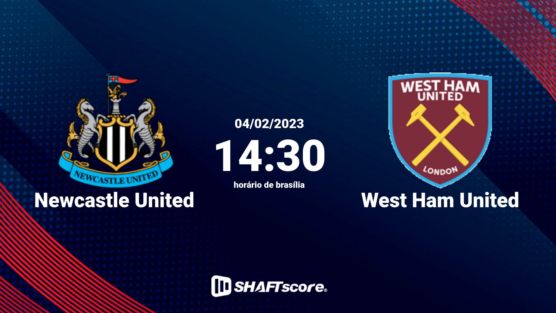Estatísticas do jogo Newcastle United vs West Ham United 04.02 14:30