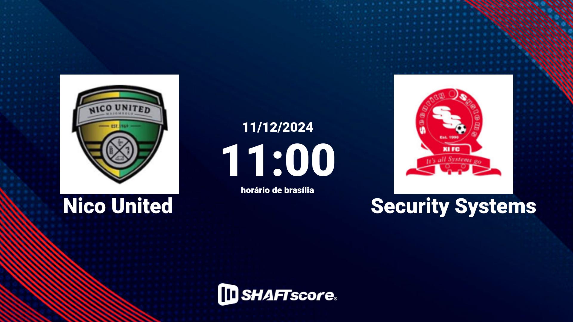 Estatísticas do jogo Nico United vs Security Systems 11.12 11:00