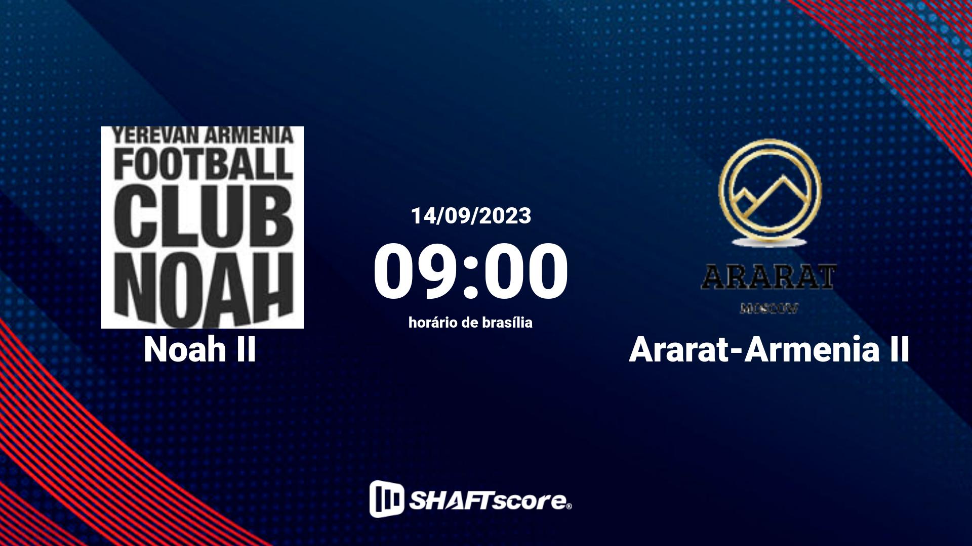 Estatísticas do jogo Noah II vs Ararat-Armenia II 14.09 09:00